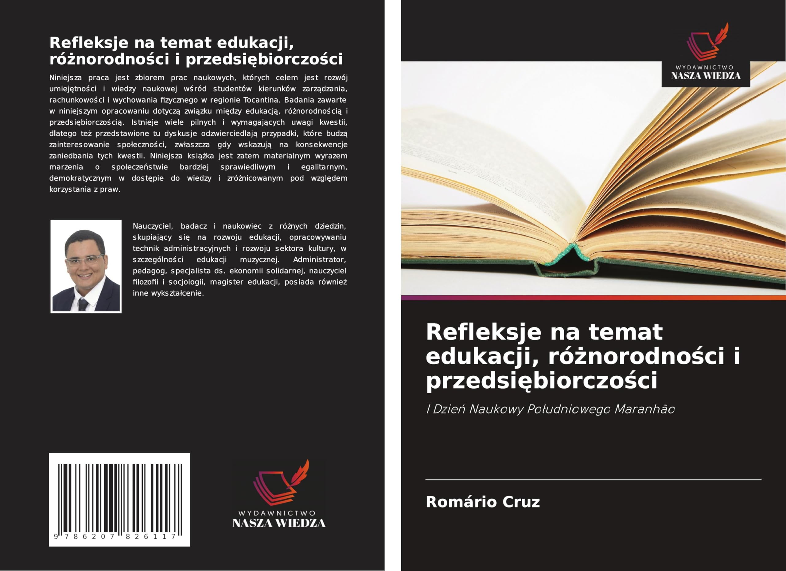 Refleksje na temat edukacji, ró¿norodno¿ci i przedsi¿biorczo¿ci: I Dzie¿ Naukowy Po¿udniowego Maranhão Books