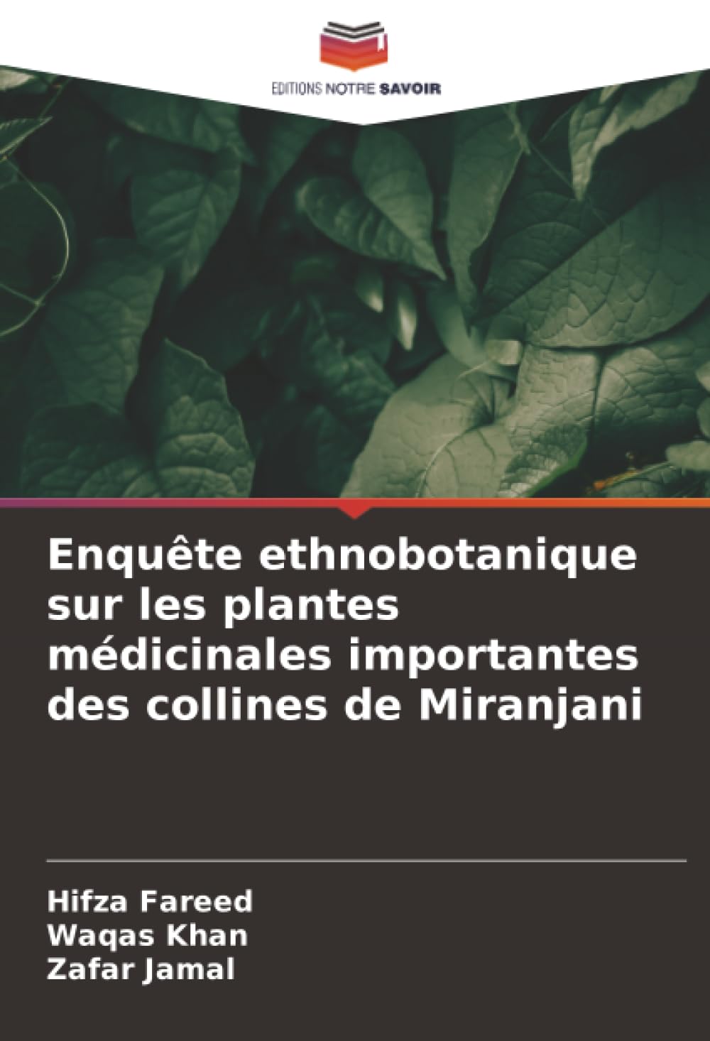 Enquête ethnobotanique sur les plantes médicinales importantes des collines de Miranjani Natural Sciences