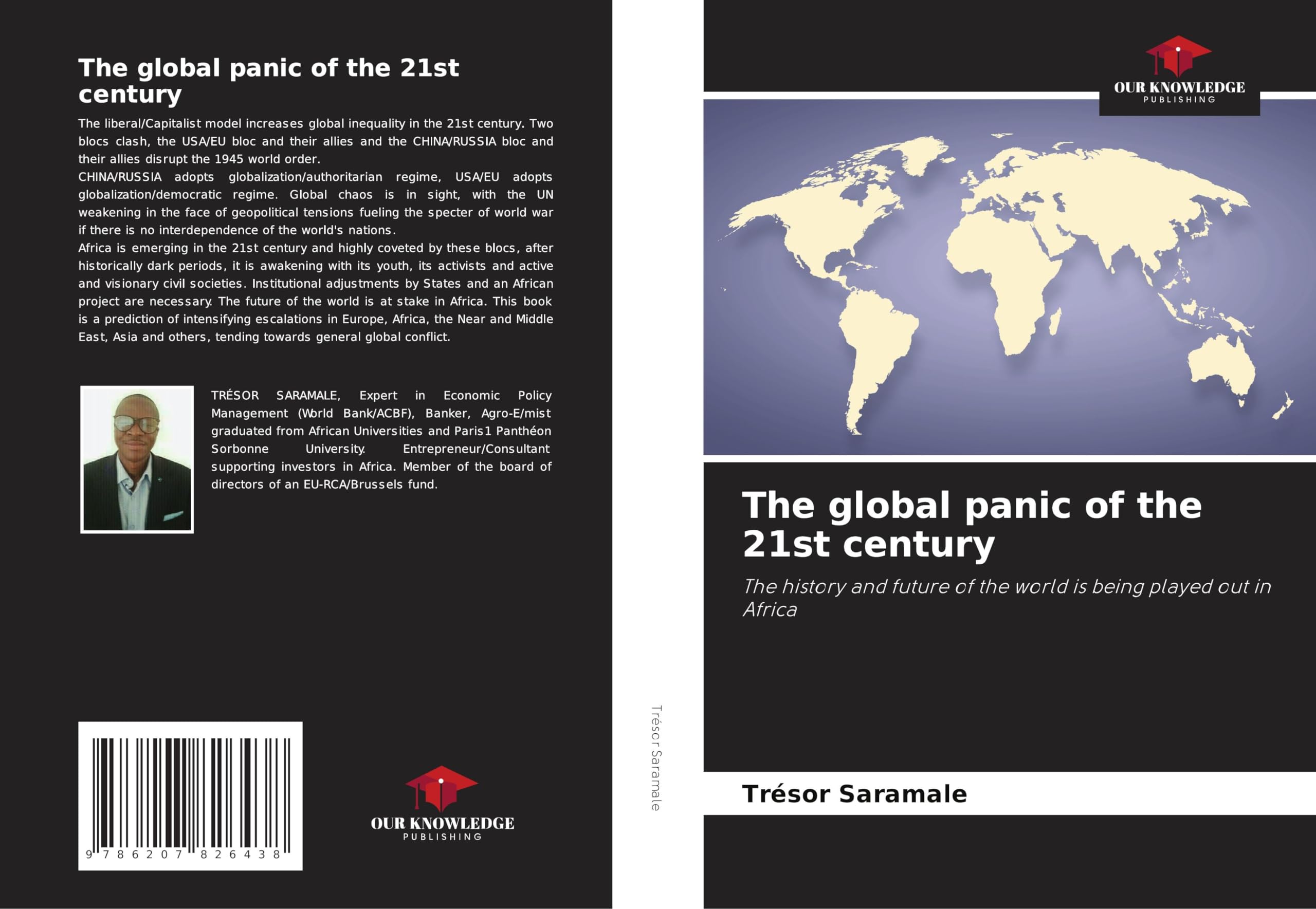 The global panic of the 21st century: The history and future of the world is being played out in Africa Law