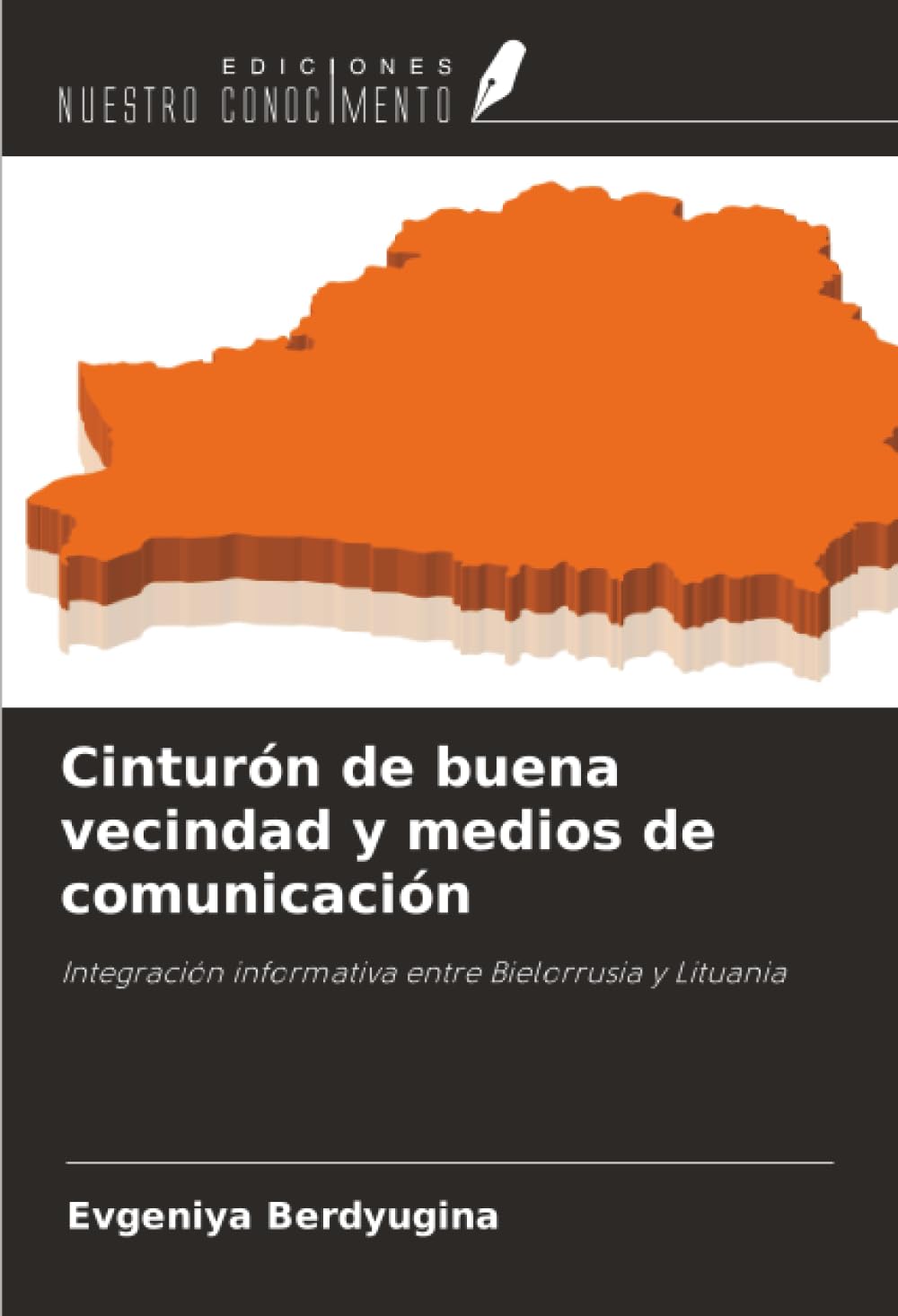 Cinturón de buena vecindad y medios de comunicación: Integración informativa entre Bielorrusia y Lituania Law