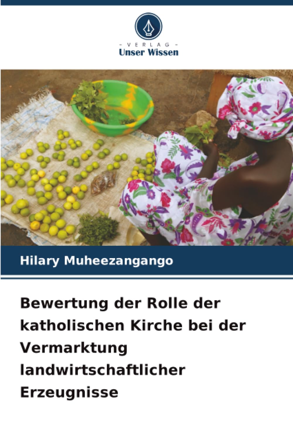 Bewertung der Rolle der katholischen Kirche bei der Vermarktung landwirtschaftlicher Erzeugnisse Law