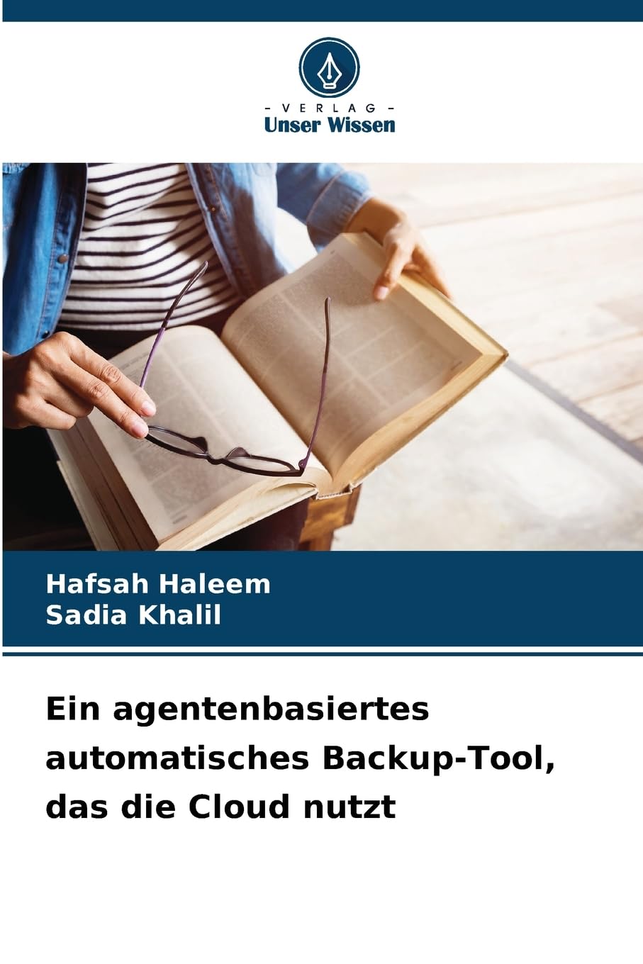 Ein agentenbasiertes automatisches Backup-Tool, das die Cloud nutzt Computer Science