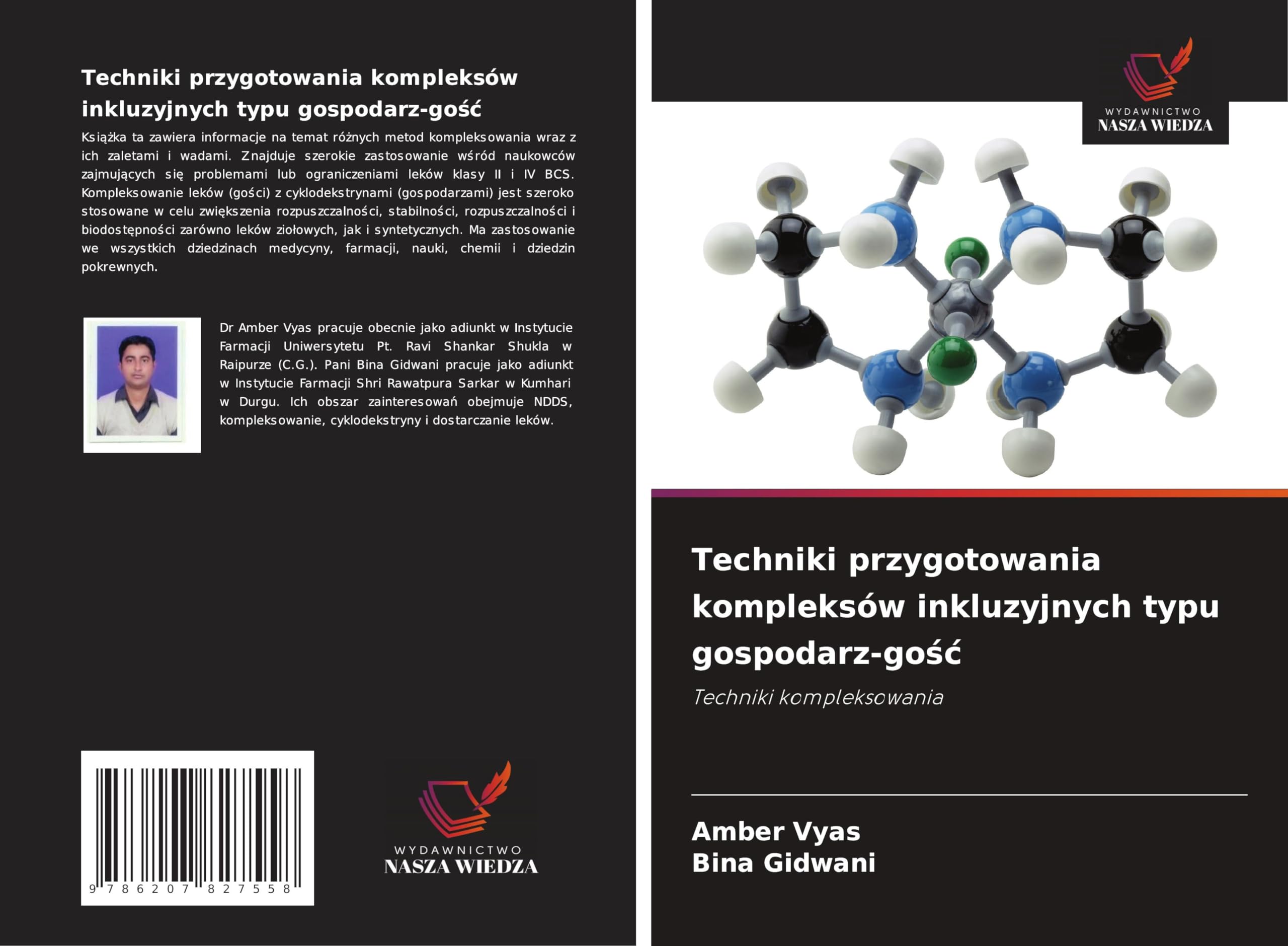Techniki przygotowania kompleksów inkluzyjnych typu gospodarz-go¿¿: Techniki kompleksowania Medicine
