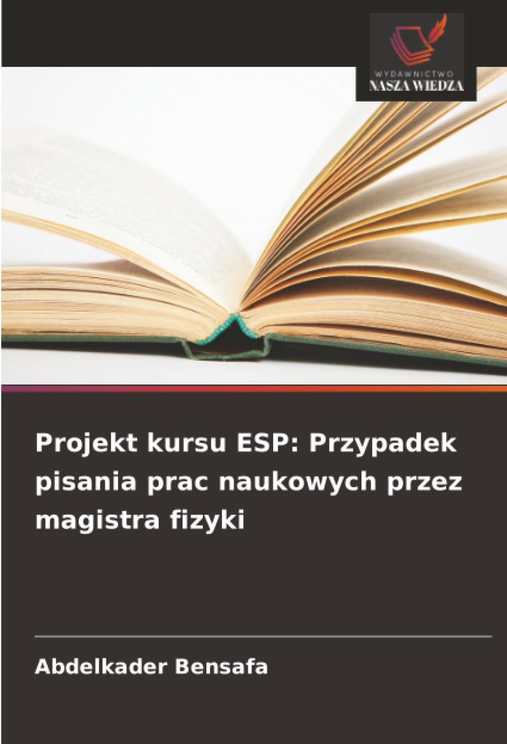 Projekt kursu ESP: Przypadek pisania prac naukowych przez magistra fizyki Business, Finance & Career