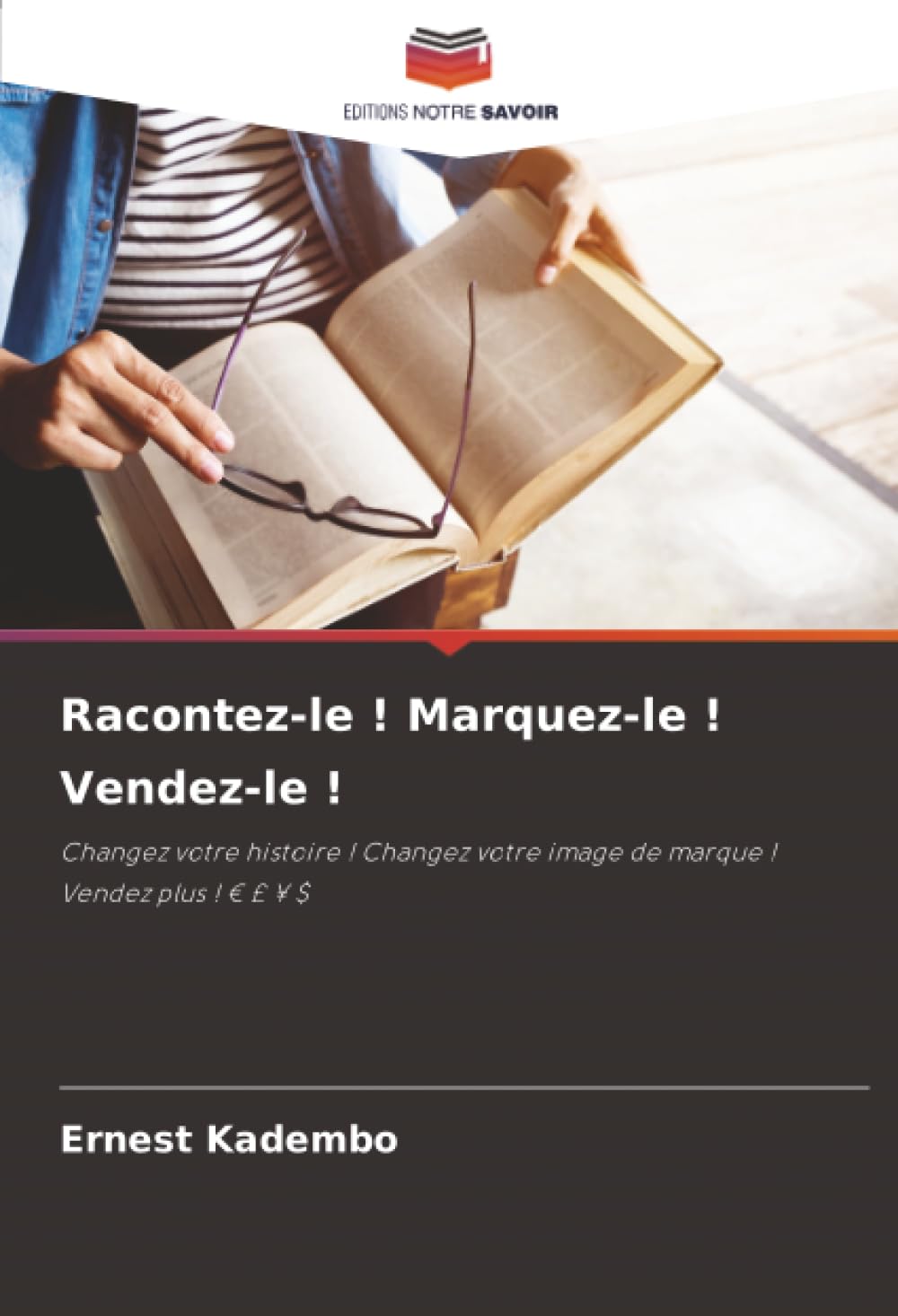 Racontez-le ! Marquez-le ! Vendez-le ! Law