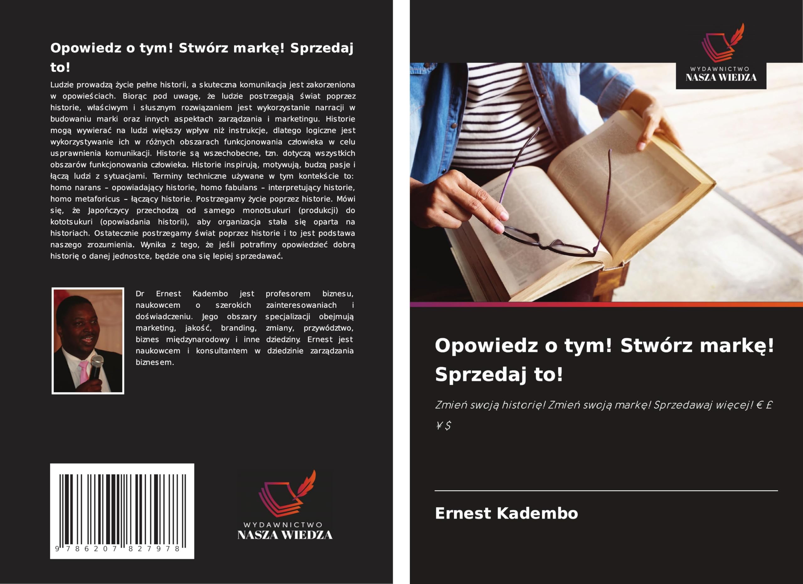 Opowiedz o tym! Stwórz mark¿! Sprzedaj to!: Zmie¿ swoj¿ histori¿! Zmie¿ swoj¿ mark¿! Sprzedawaj wi¿cej! EUR £ ¥ $ Law