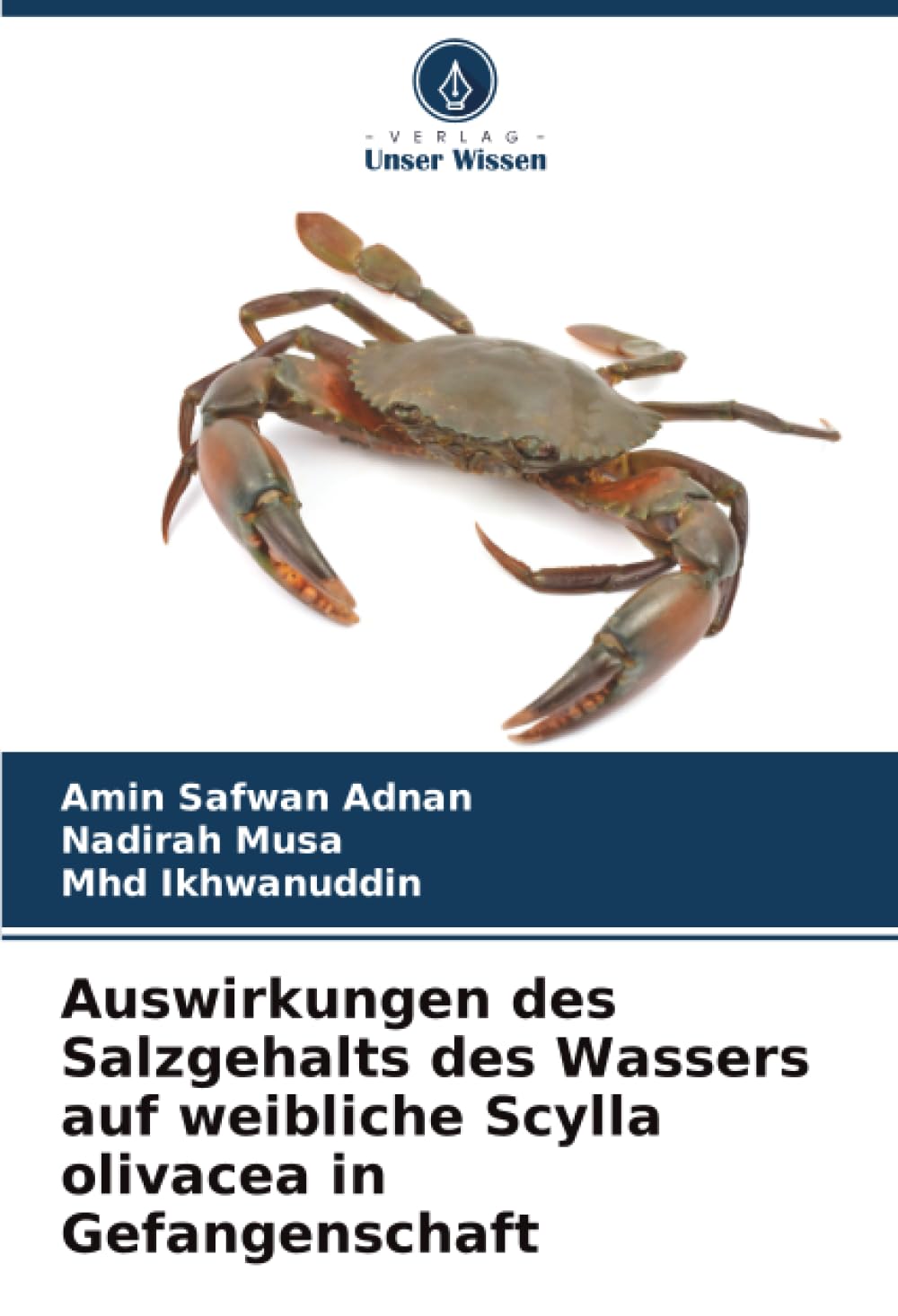 Auswirkungen des Salzgehalts des Wassers auf weibliche Scylla olivacea in Gefangenschaft Media & Communication