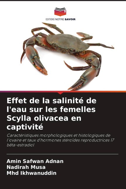 Effet de la salinité de l'eau sur les femelles Scylla olivacea en captivité Natural Sciences