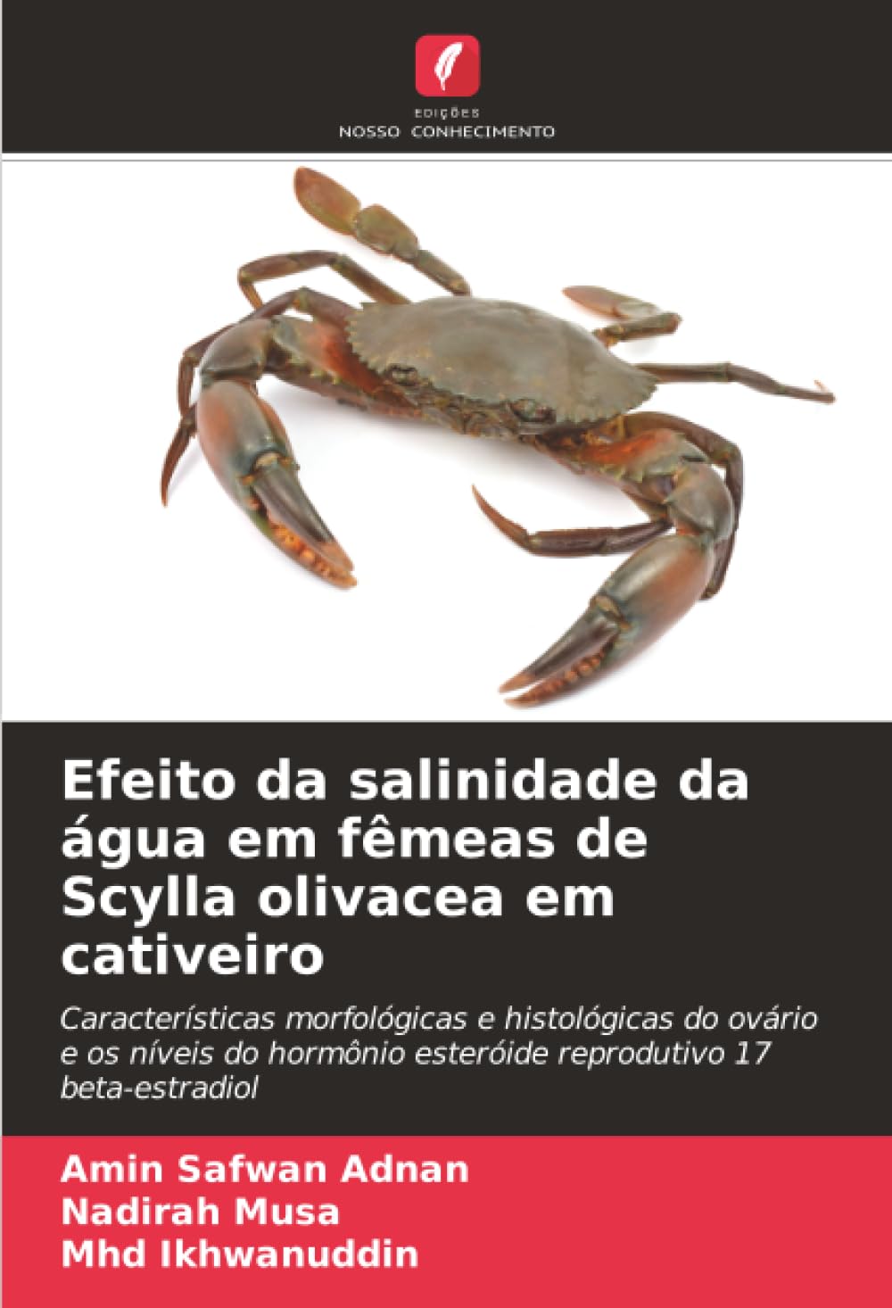 Efeito da salinidade da água em fêmeas de Scylla olivacea em cativeiro Natural Sciences