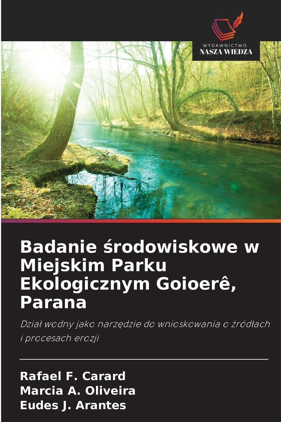 Badanie ¿rodowiskowe w Miejskim Parku Ekologicznym Goioerê, Parana Arts & Music