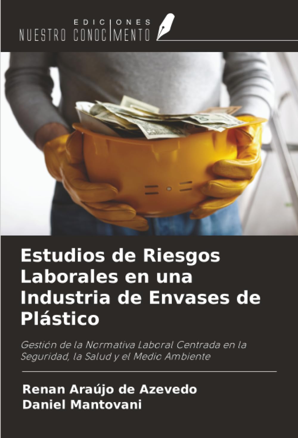 Estudios de Riesgos Laborales en una Industria de Envases de Plástico Law Books