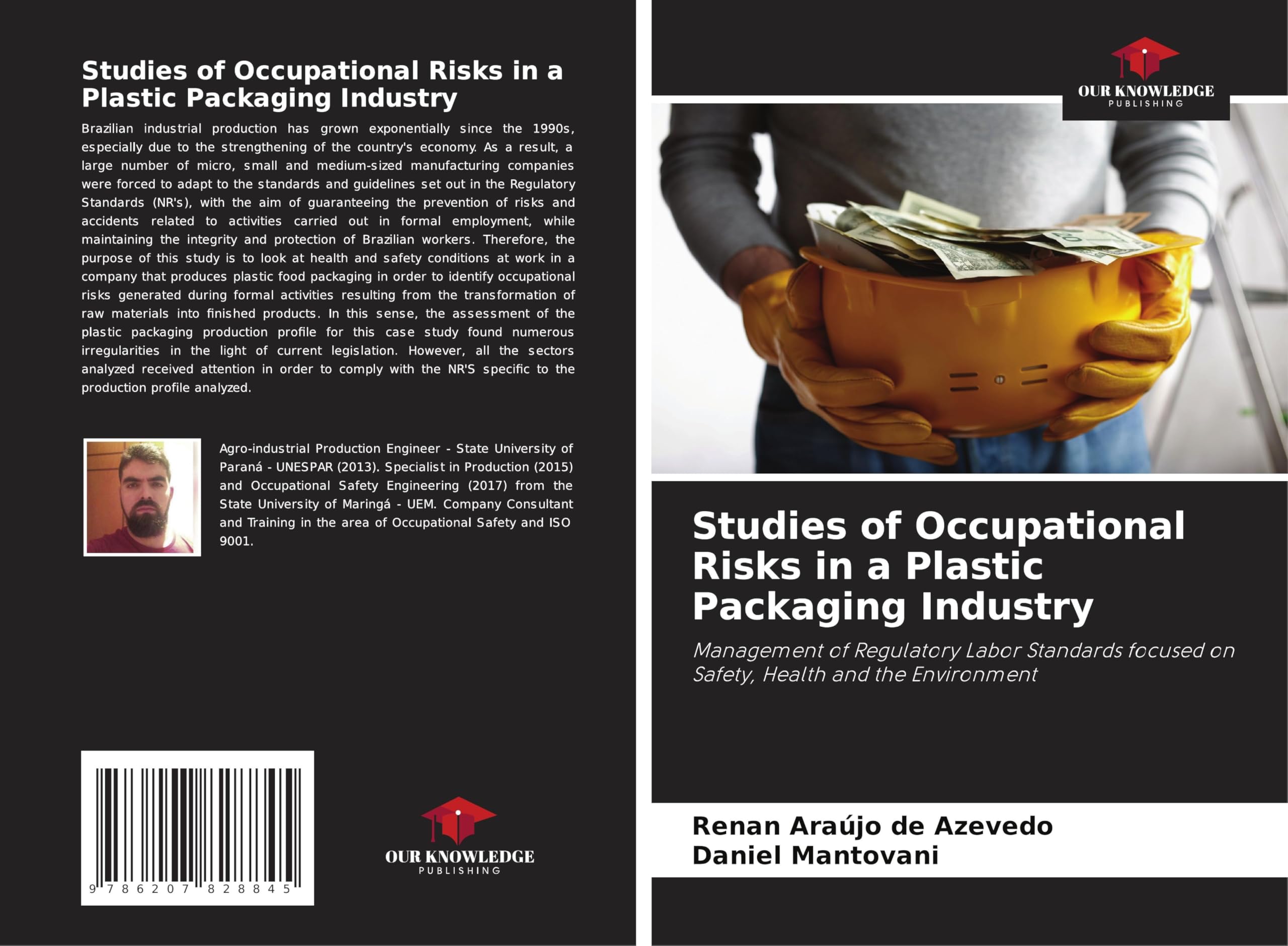 Studies of Occupational Risks in a Plastic Packaging Industry: Management of Regulatory Labor Standards focused on Safety, Health and the Environment Books