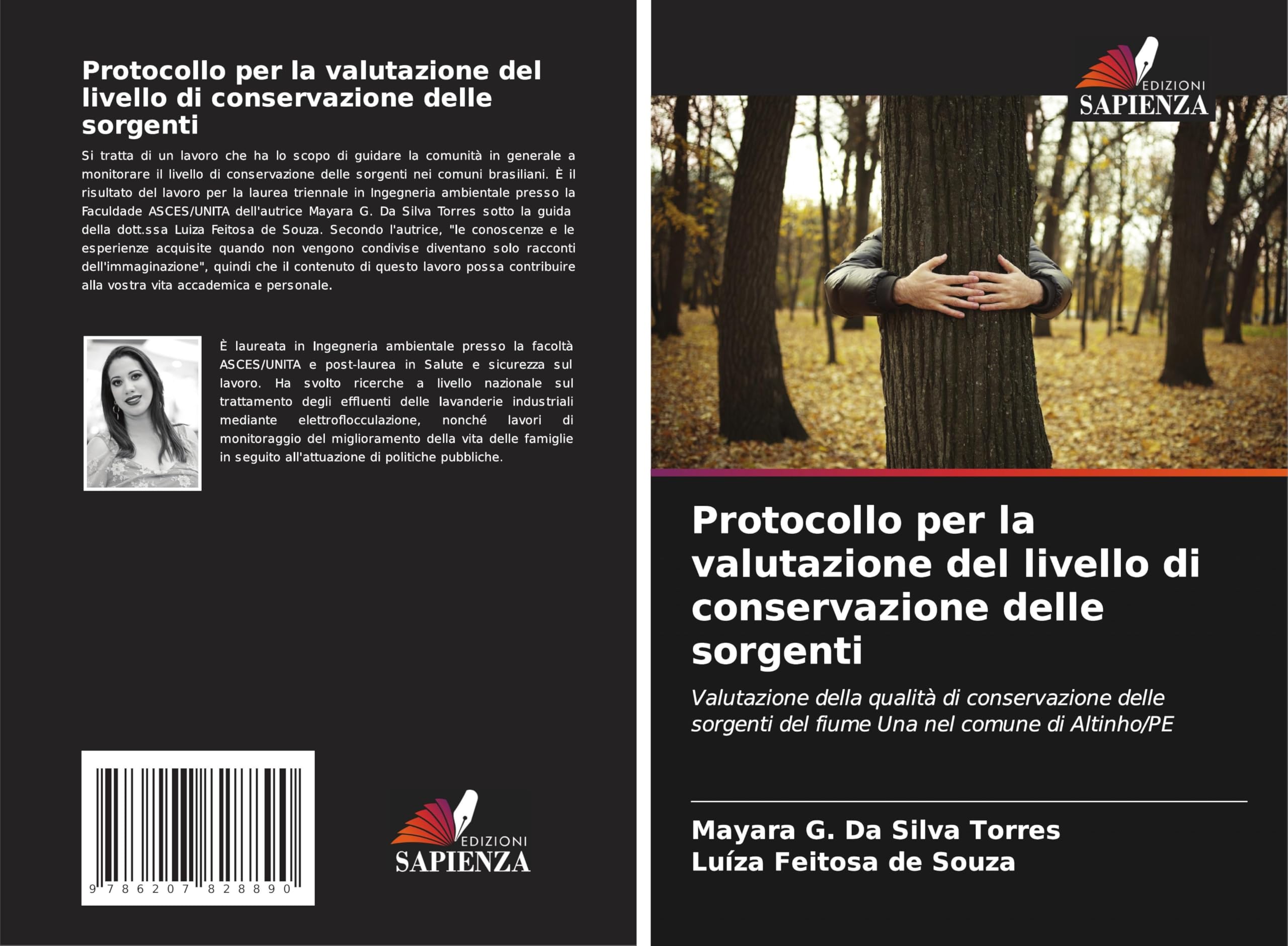 Protocollo per la valutazione del livello di conservazione delle sorgenti: Valutazione della qualità di conservazione delle sorgenti del fiume Una nel comune di Altinho/PE Business & Technology