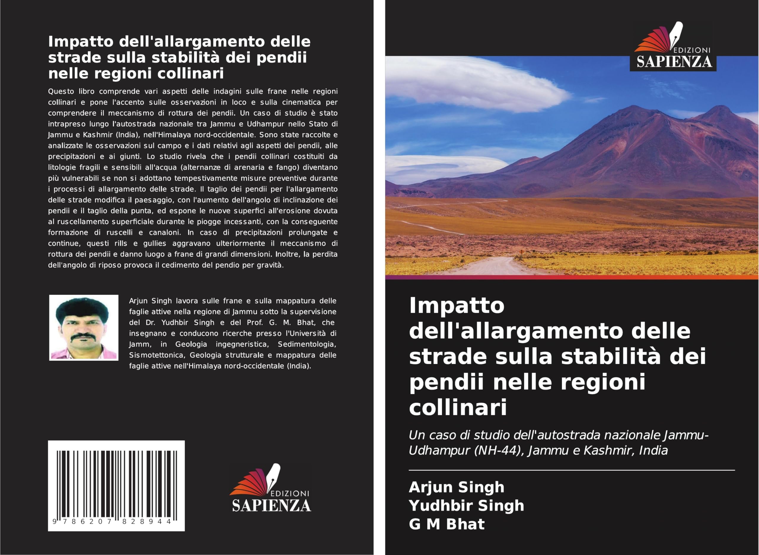 Impatto dell'allargamento delle strade sulla stabilità dei pendii nelle regioni collinari: Un caso di studio dell'autostrada nazionale Jammu-Udhampur (NH-44), Jammu e Kashmir, India Business & Technology