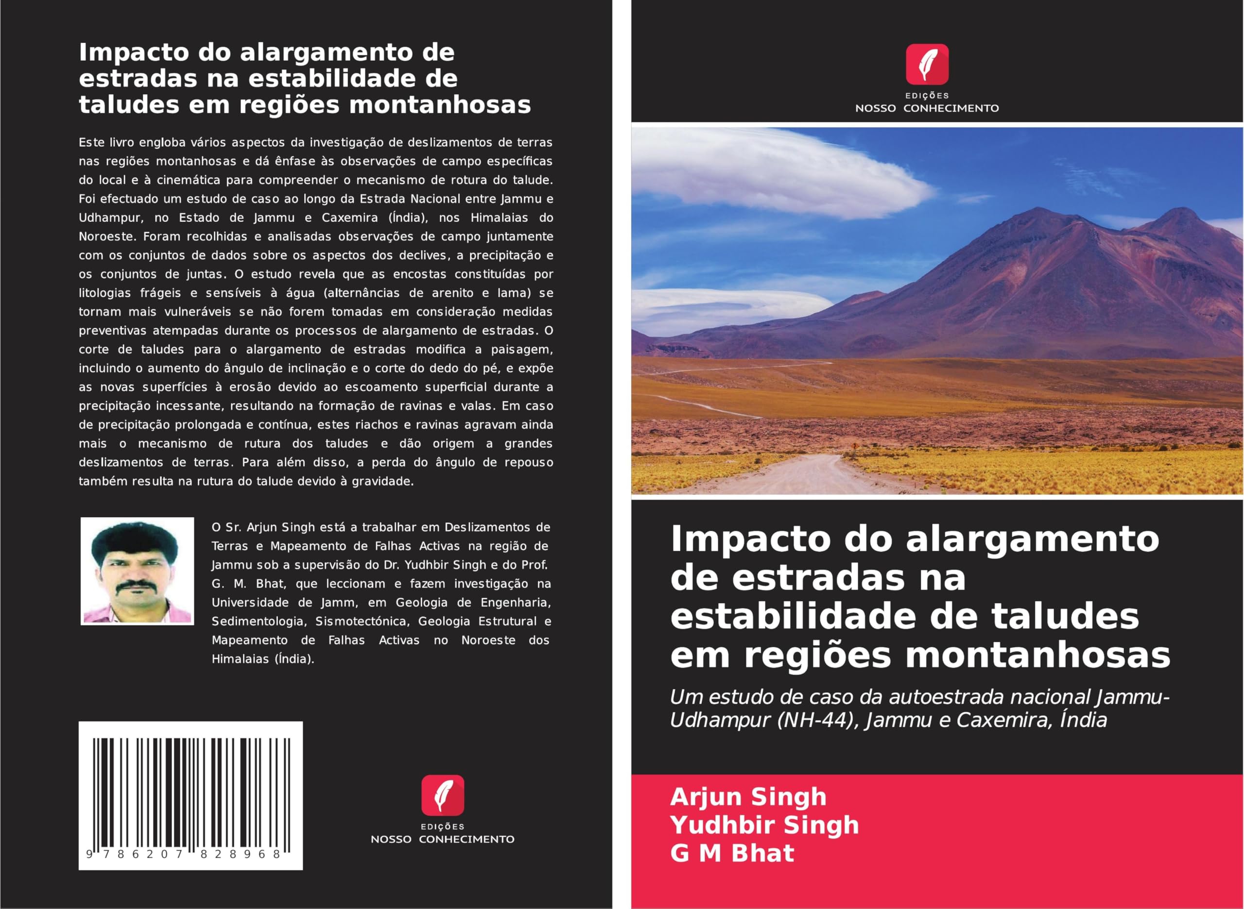 Impacto do alargamento de estradas na estabilidade de taludes em regiões montanhosas: Um estudo de caso da autoestrada nacional Jammu-Udhampur (NH-44), Jammu e Caxemira, Índia Business & Technology