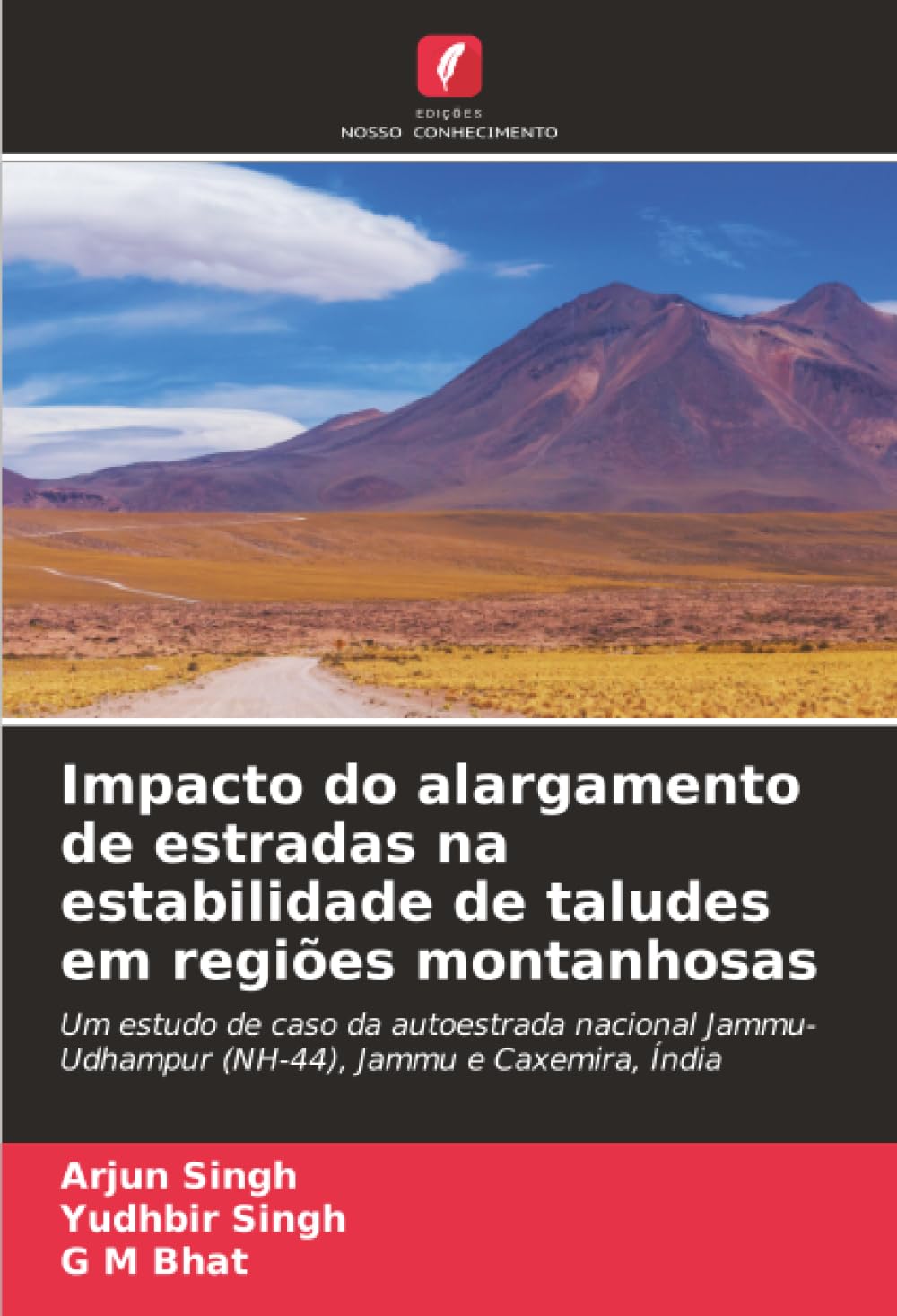 Impacto do alargamento de estradas na estabilidade de taludes em regiões montanhosas Business & Technology