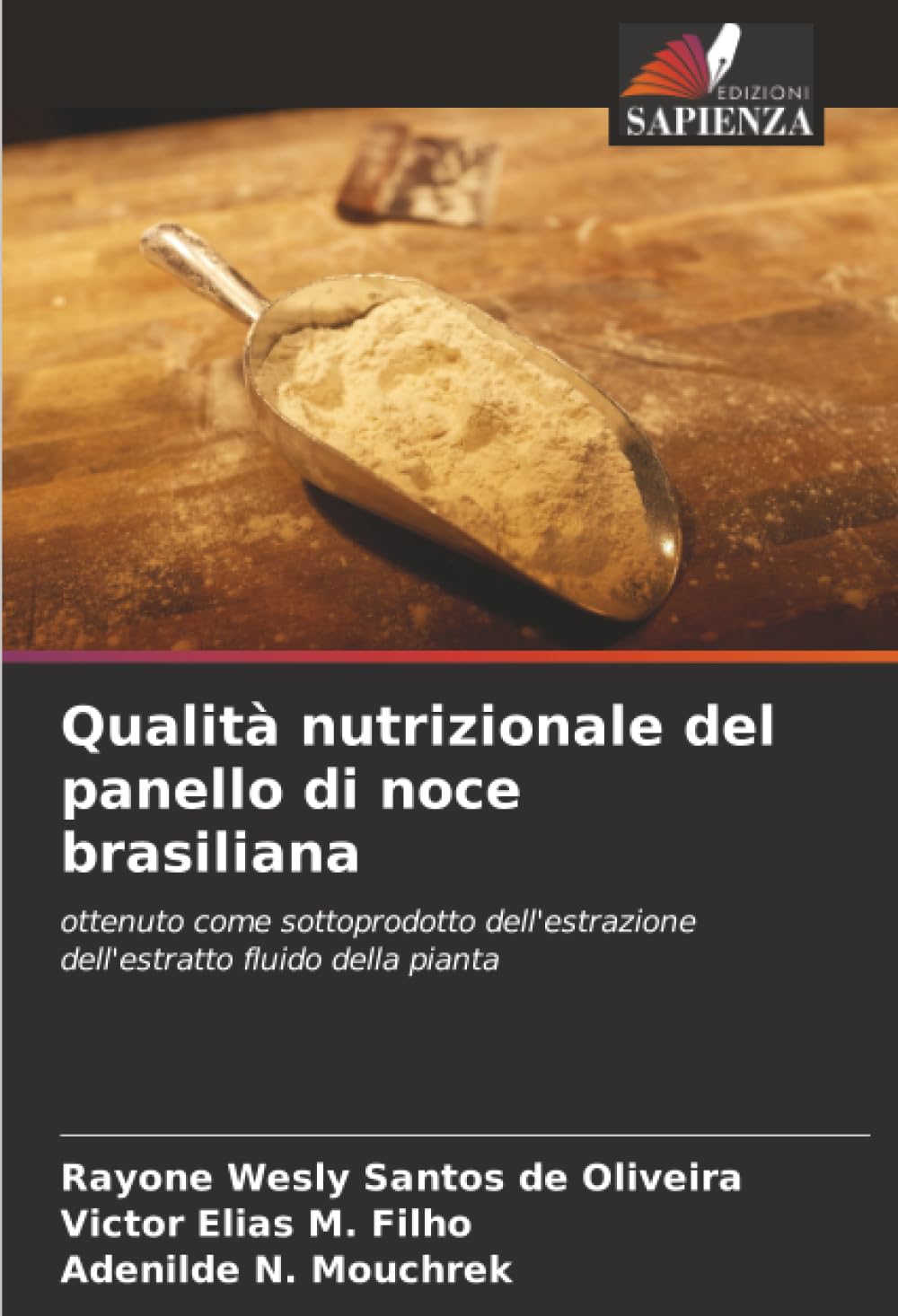 Qualità nutrizionale del panello di noce brasiliana Media & Communication