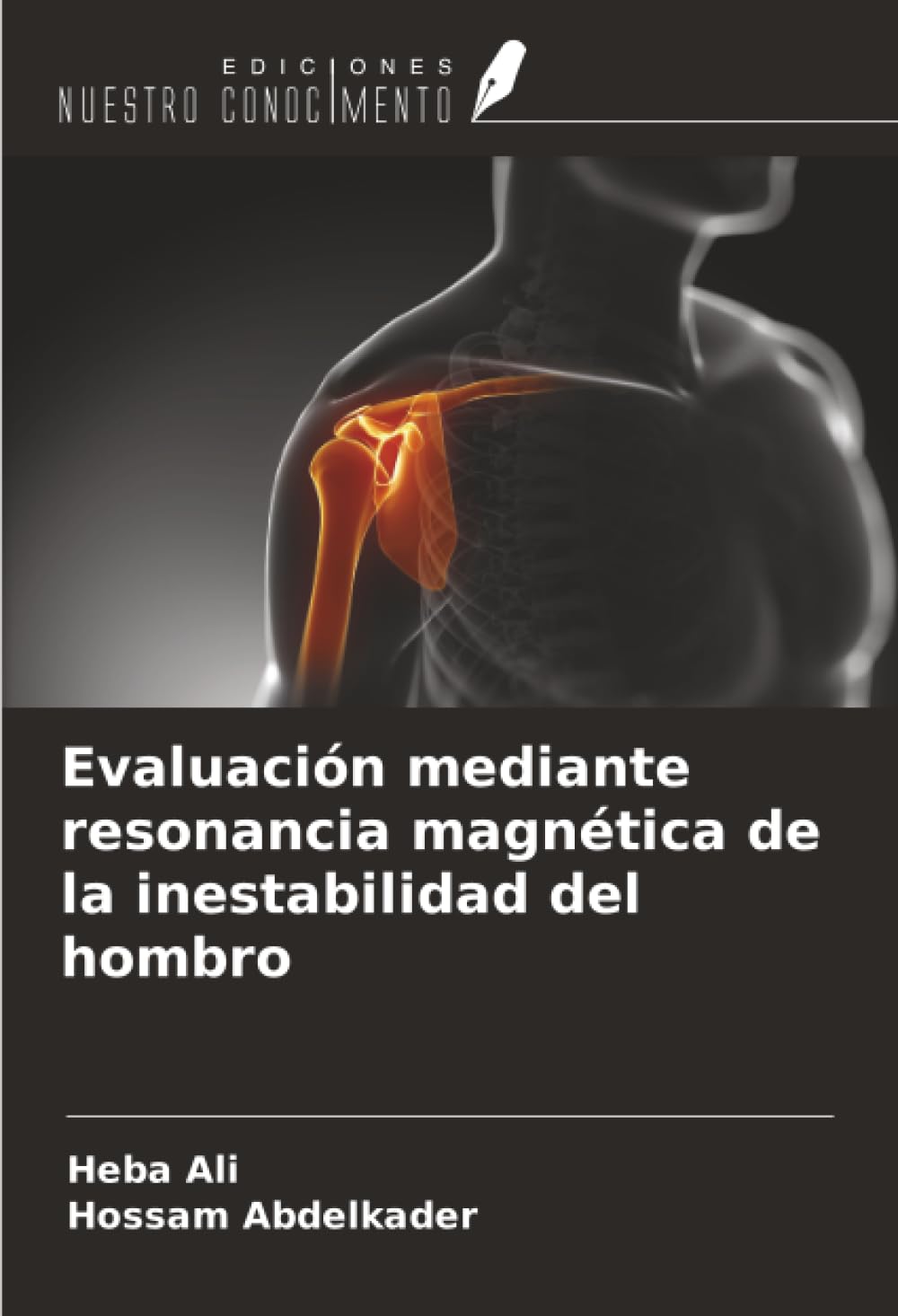 Evaluación mediante resonancia magnética de la inestabilidad del hombro Medicine