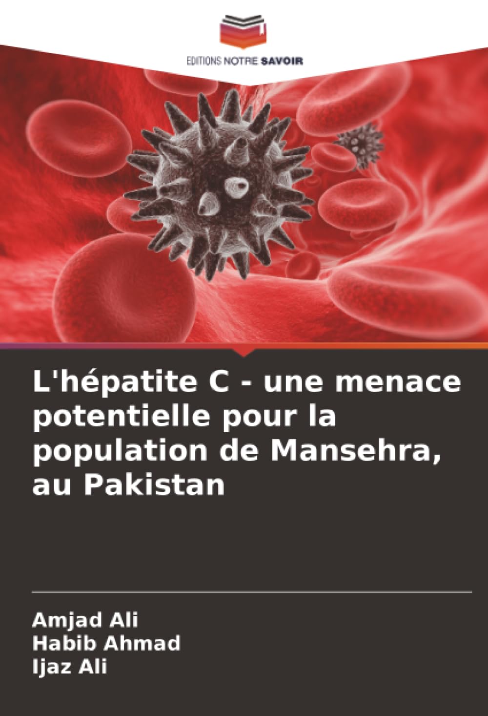 L'hépatite C - une menace potentielle pour la population de Mansehra, au Pakistan Law