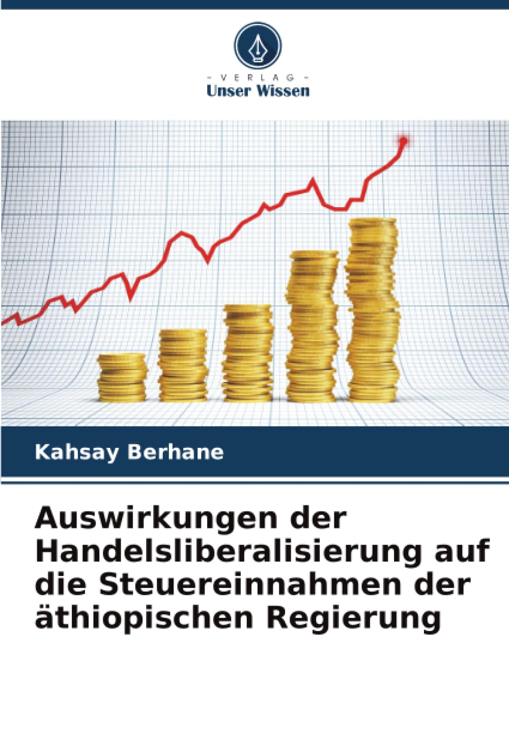 Auswirkungen der Handelsliberalisierung auf die Steuereinnahmen der äthiopischen Regierung Law