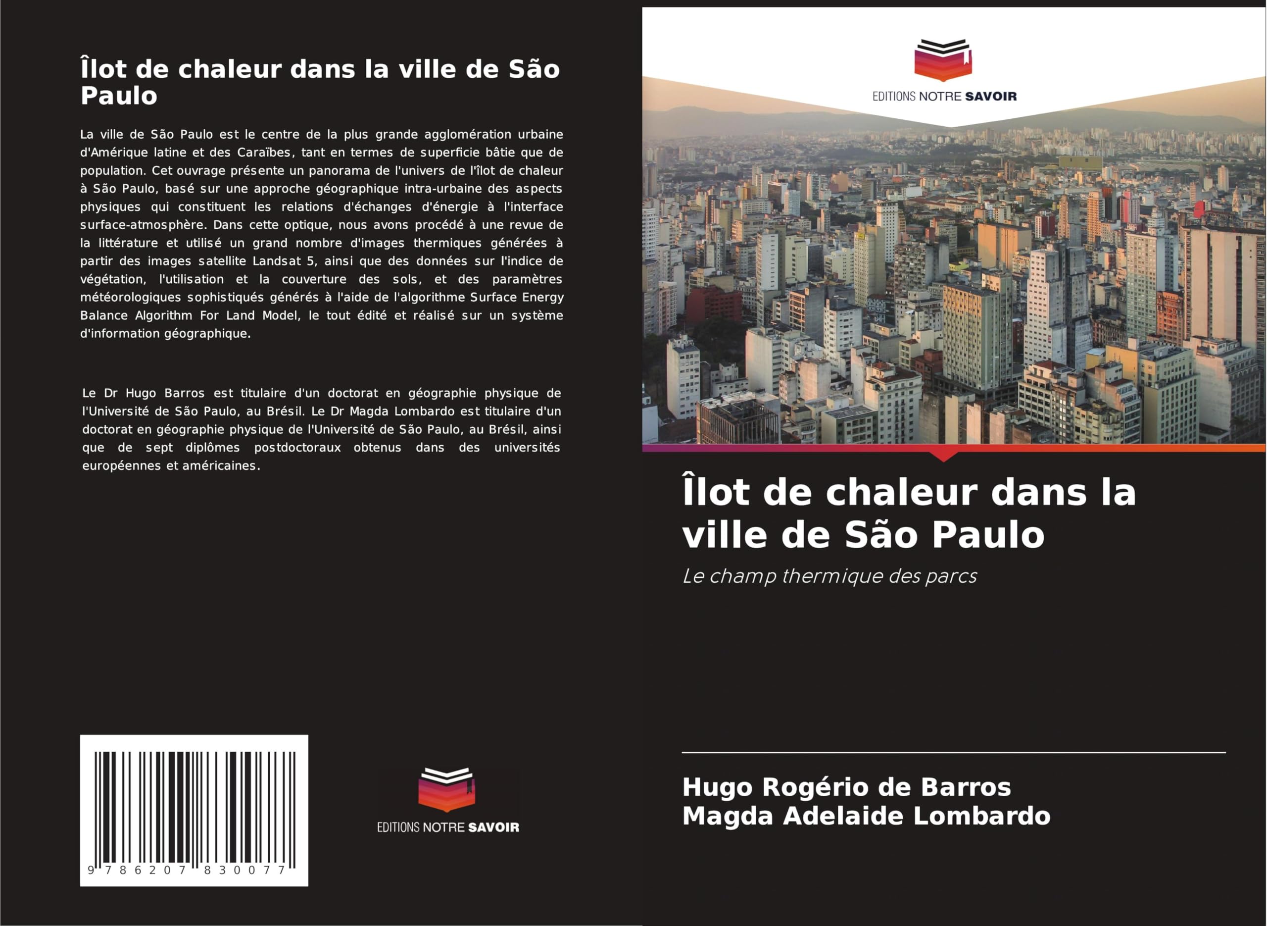 Îlot de chaleur dans la ville de São Paulo: Le champ thermique des parcs Geology & Geography