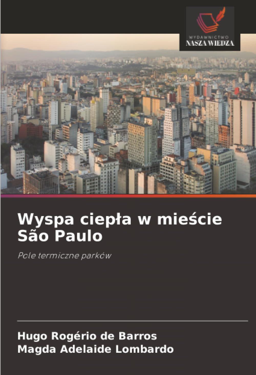 Wyspa ciep¿a w mie¿cie São Paulo Geology & Geography