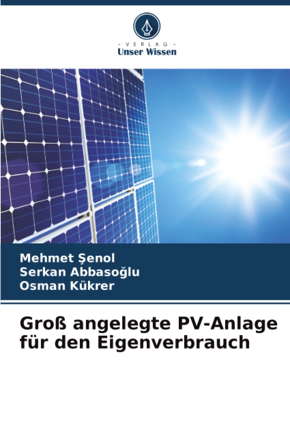 Groß angelegte PV-Anlage für den Eigenverbrauch Law