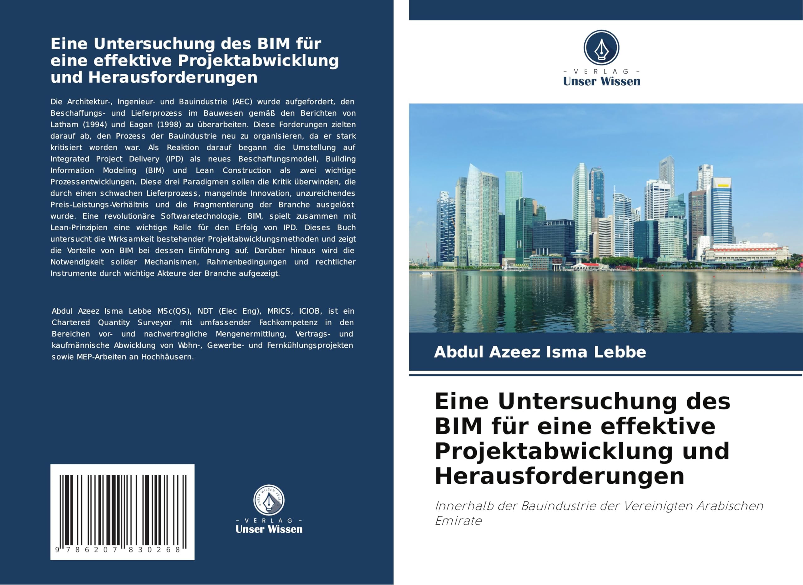 Eine Untersuchung des BIM für eine effektive Projektabwicklung und Herausforderungen: Innerhalb der Bauindustrie der Vereinigten Arabischen Emirate Law