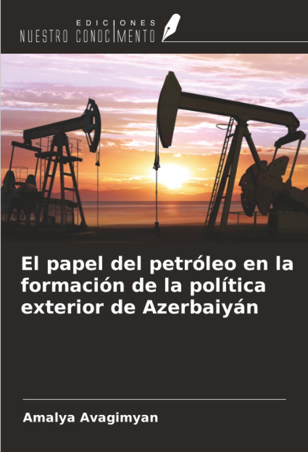 El papel del petróleo en la formación de la política exterior de Azerbaiyán Law