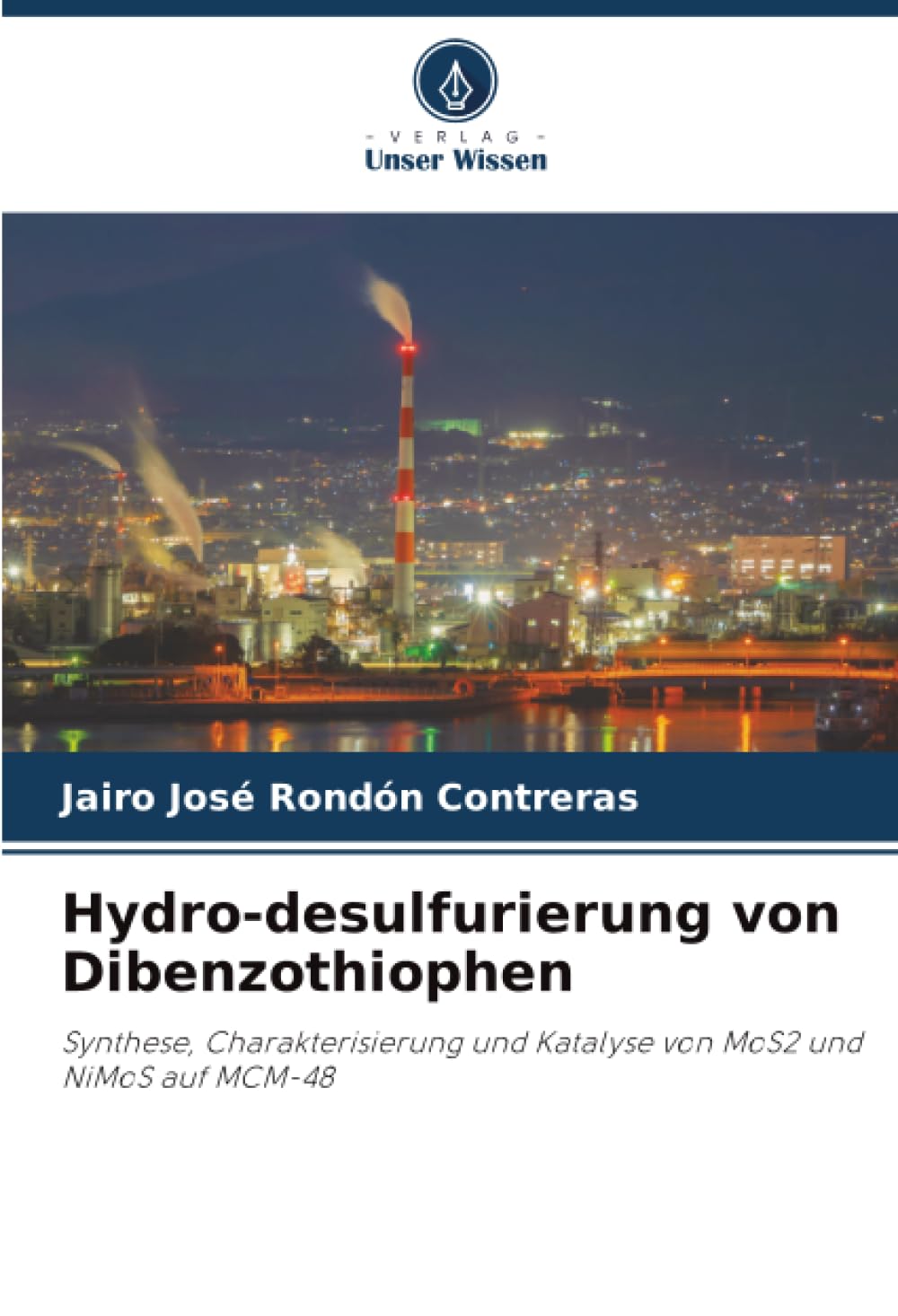 Hydro-desulfurierung von Dibenzothiophen Business & Technology