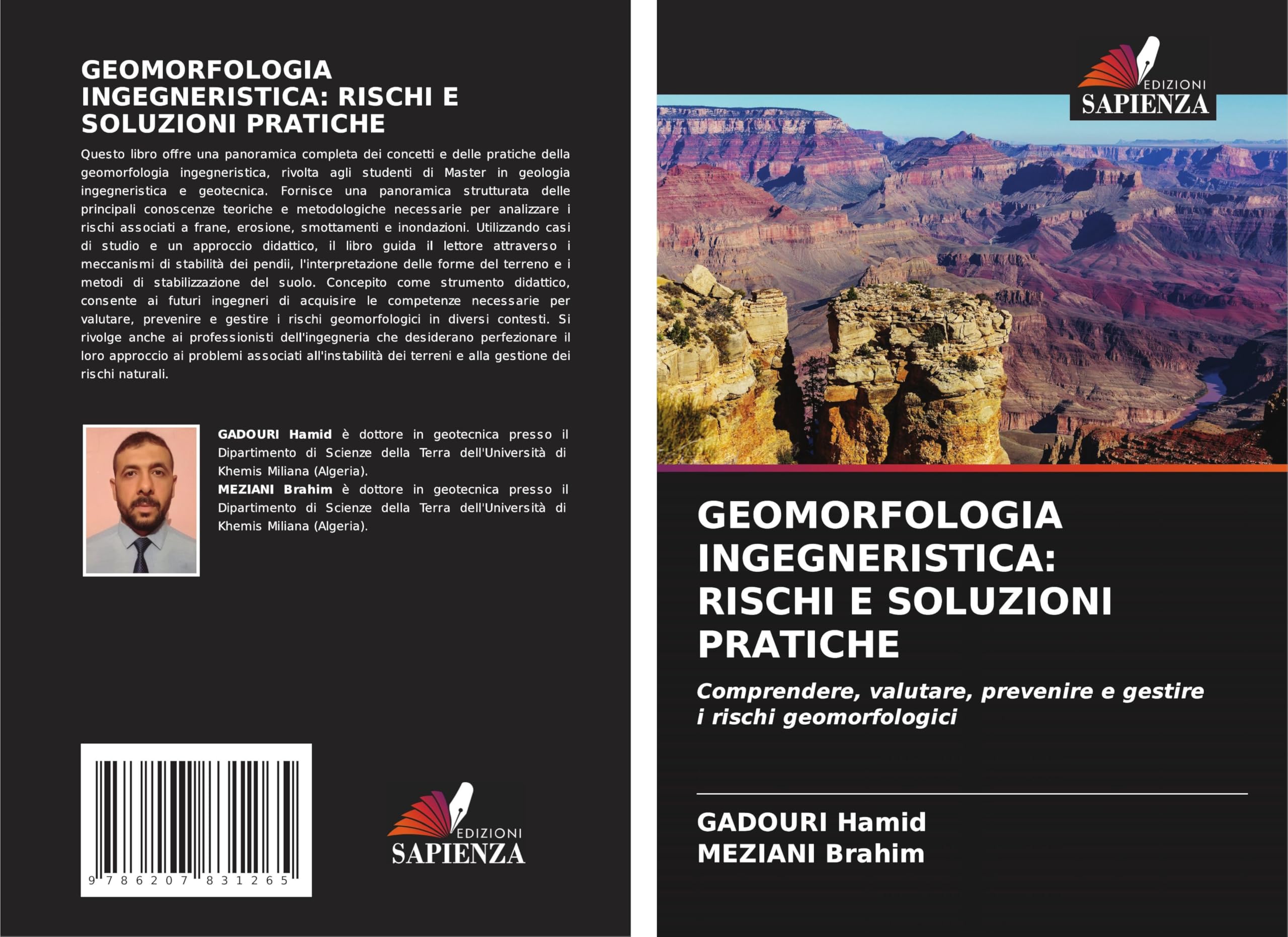 GEOMORFOLOGIA INGEGNERISTICA: RISCHI E SOLUZIONI PRATICHE: Comprendere, valutare, prevenire e gestire i rischi geomorfologici Architecture