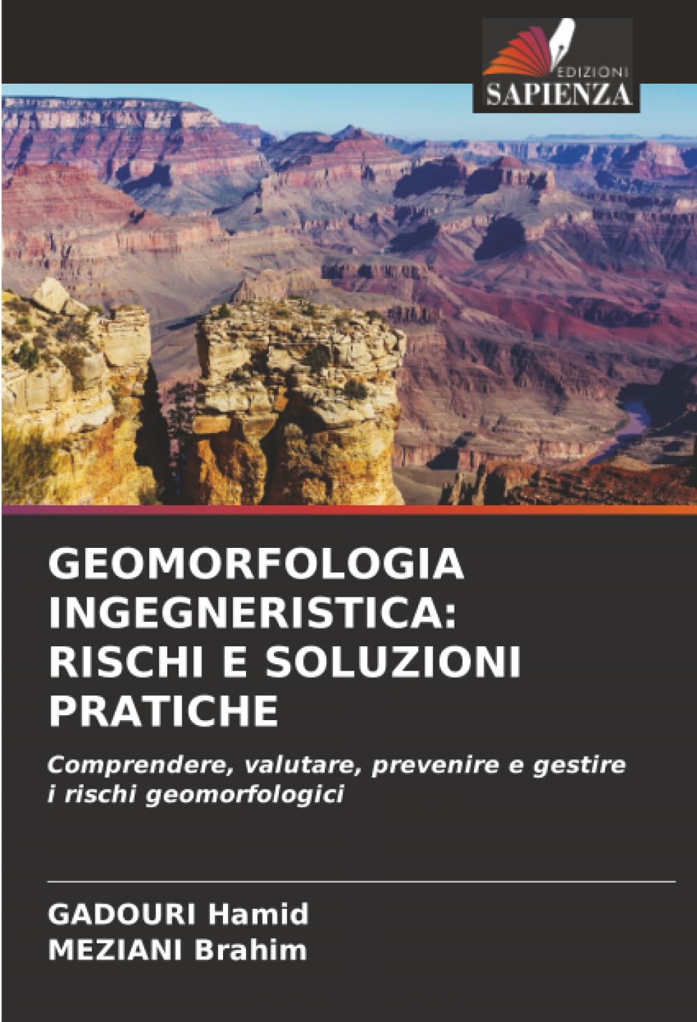 GEOMORFOLOGIA INGEGNERISTICA: RISCHI E SOLUZIONI PRATICHE Architecture Books
