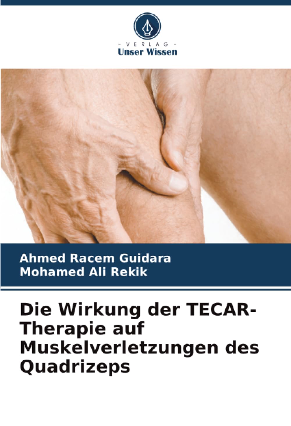 Die Wirkung der TECAR-Therapie auf Muskelverletzungen des Quadrizeps Arts & Music
