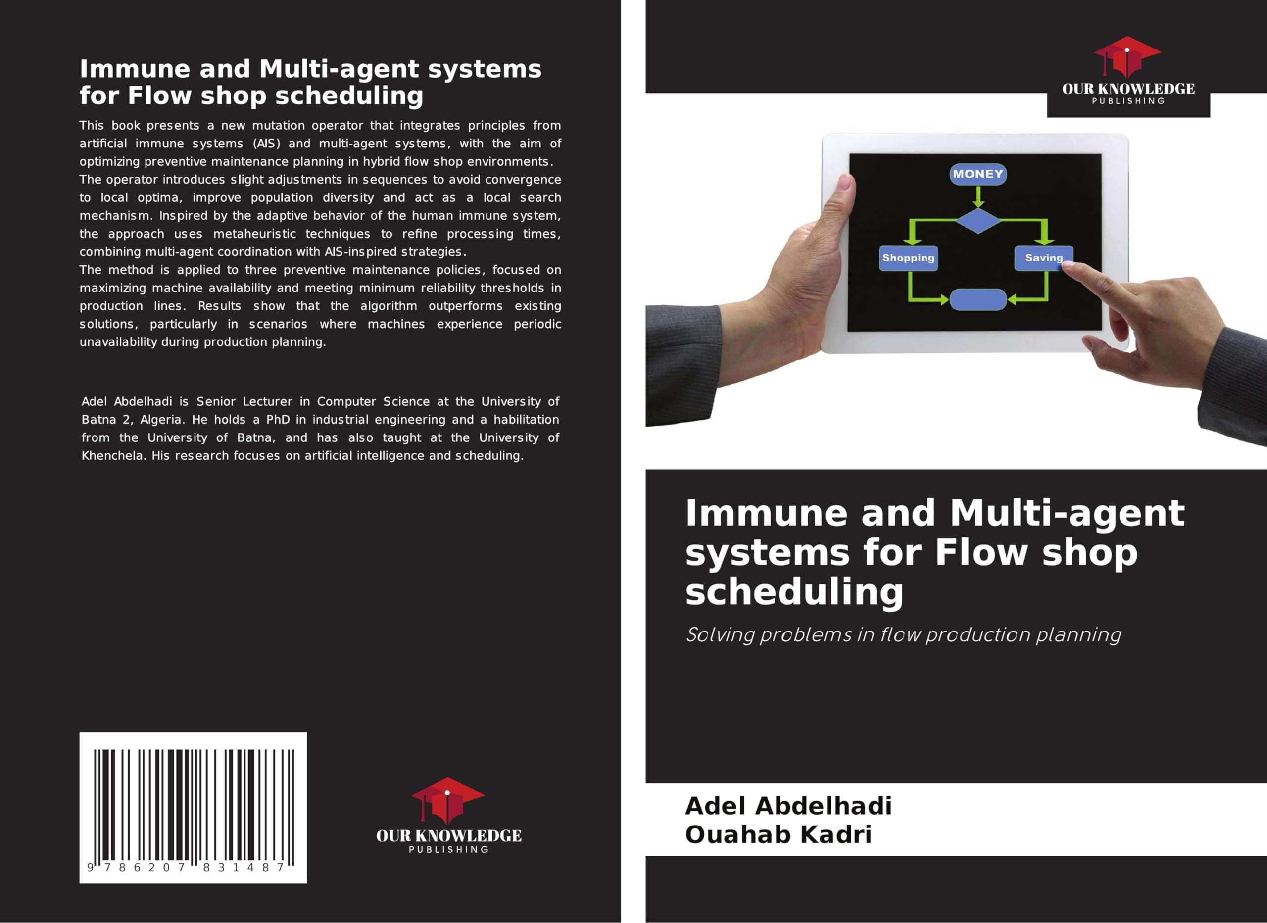 Product Image: Immune and Multi-agent systems for Flow shop scheduling: Solving problems in flow production planning