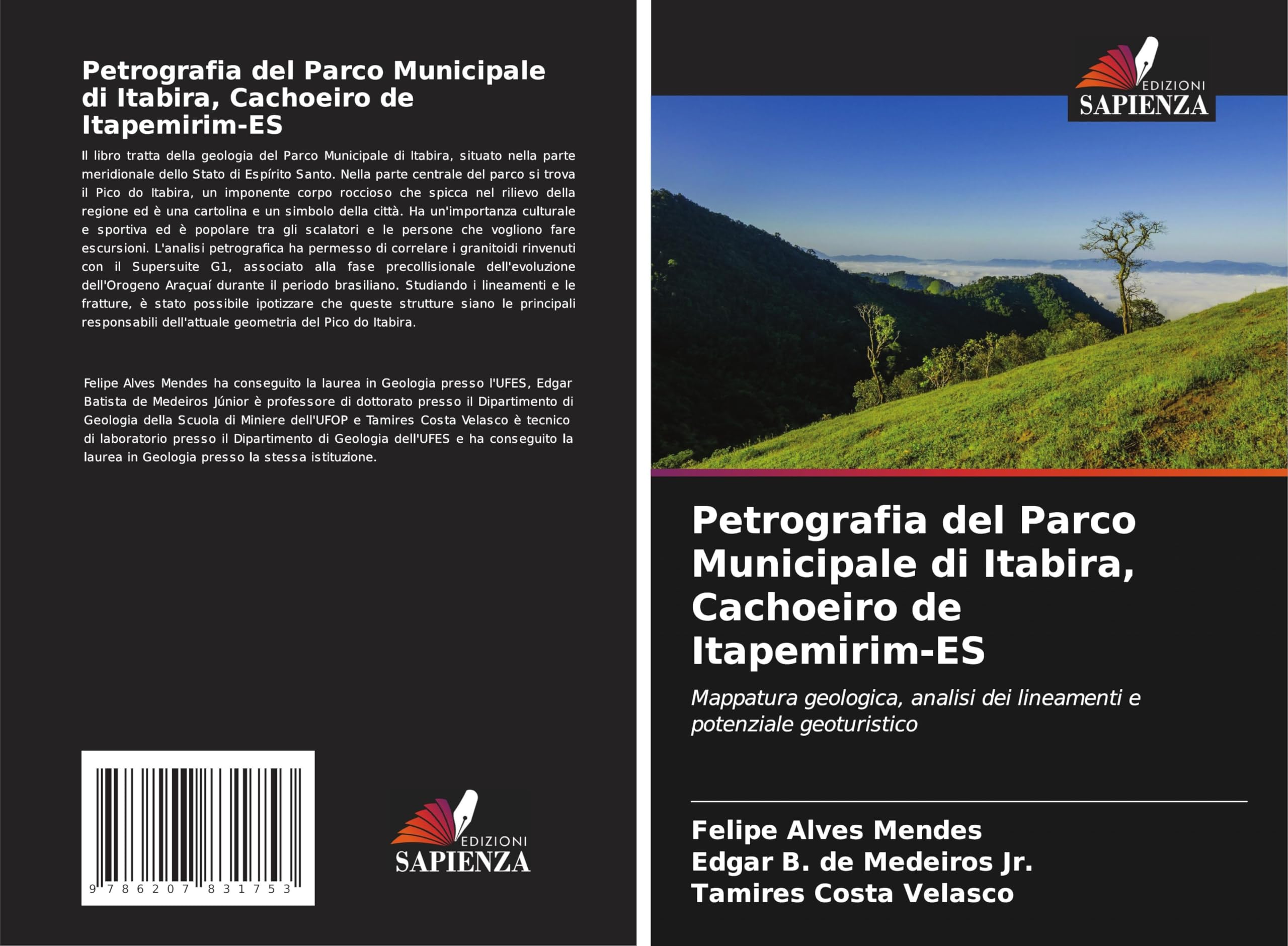 Petrografia del Parco Municipale di Itabira, Cachoeiro de Itapemirim-ES: Mappatura geologica, analisi dei lineamenti e potenziale geoturistico Natural Sciences