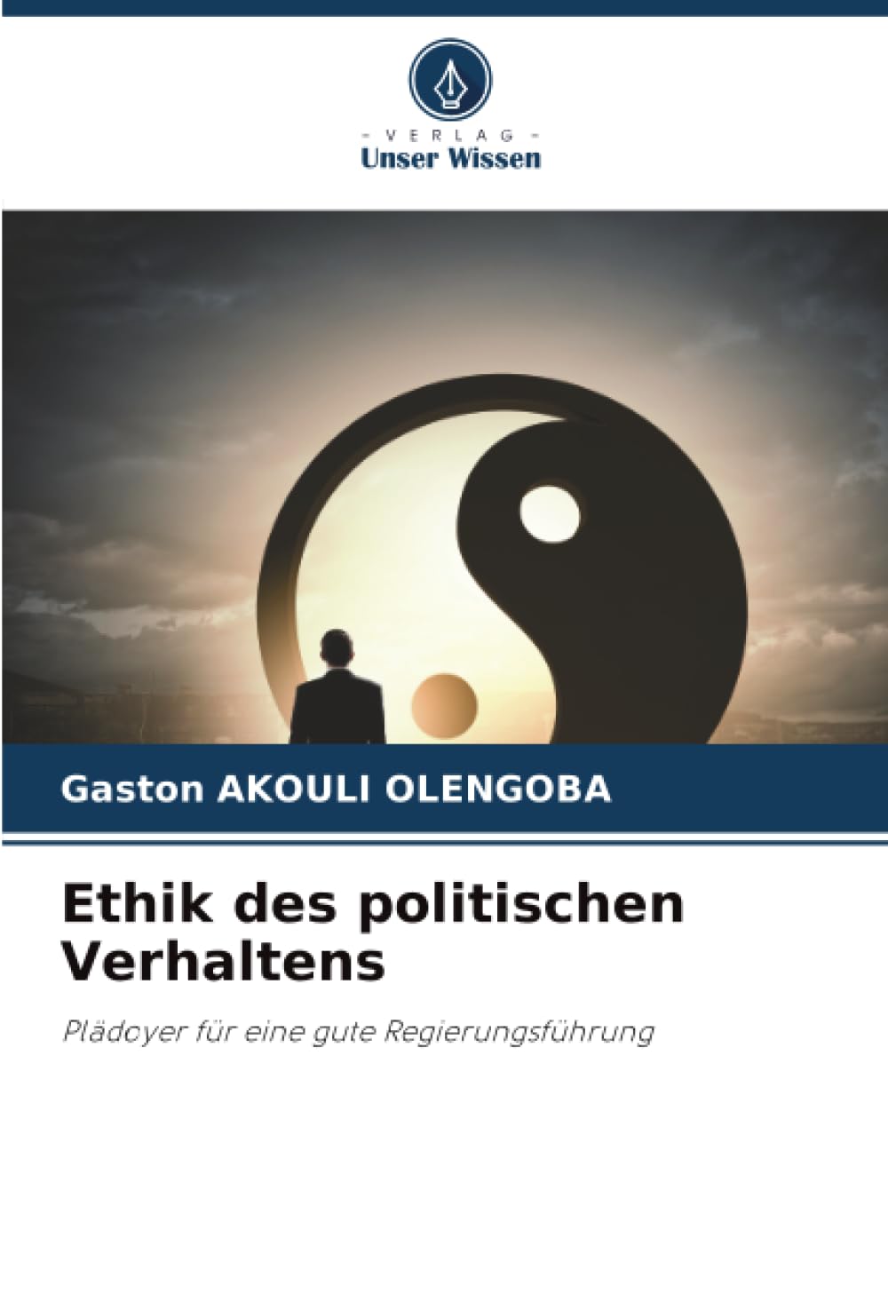 Ethik des politischen Verhaltens Philosophy