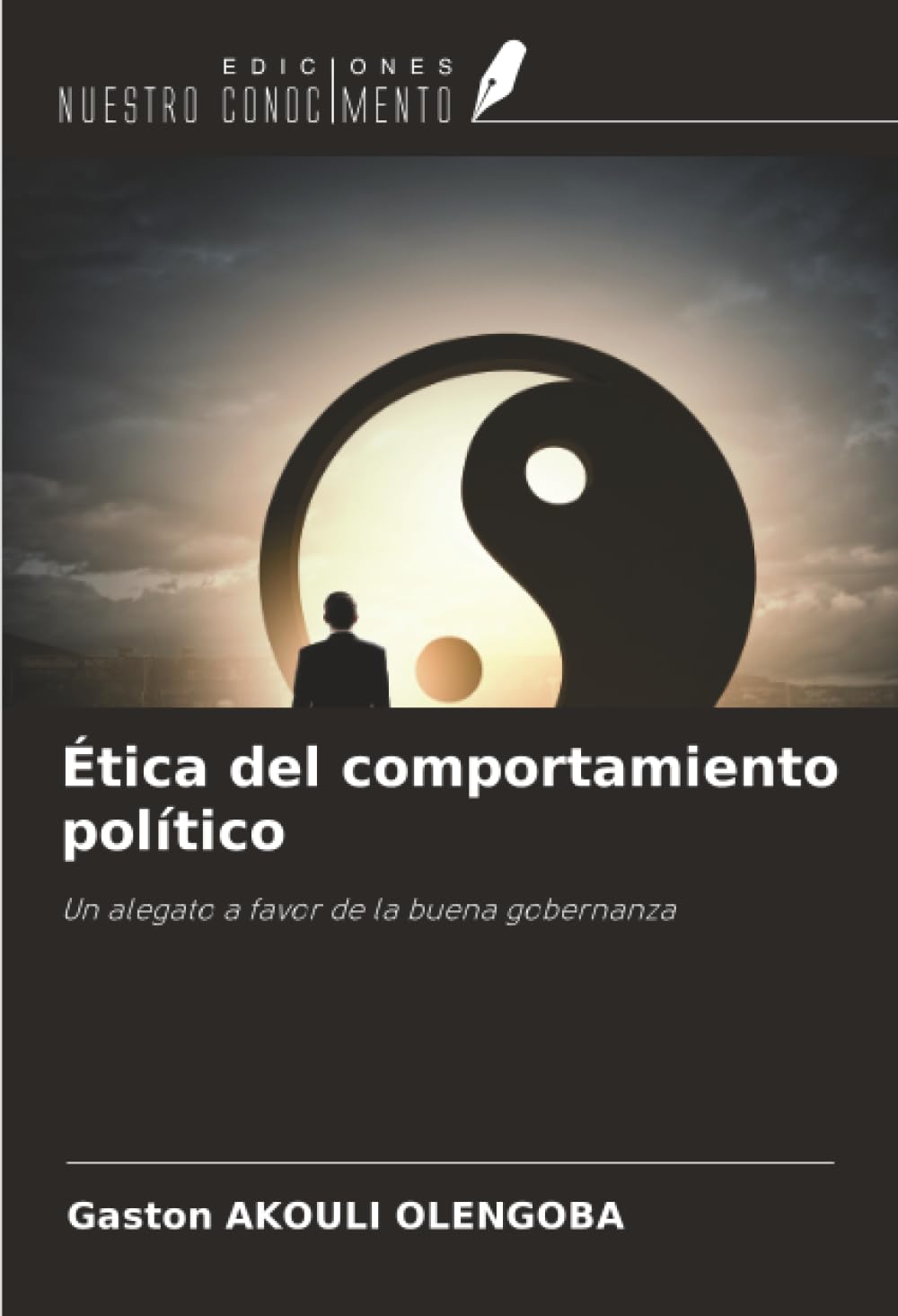 Ética del comportamiento político: Un alegato a favor de la buena gobernanza Philosophy