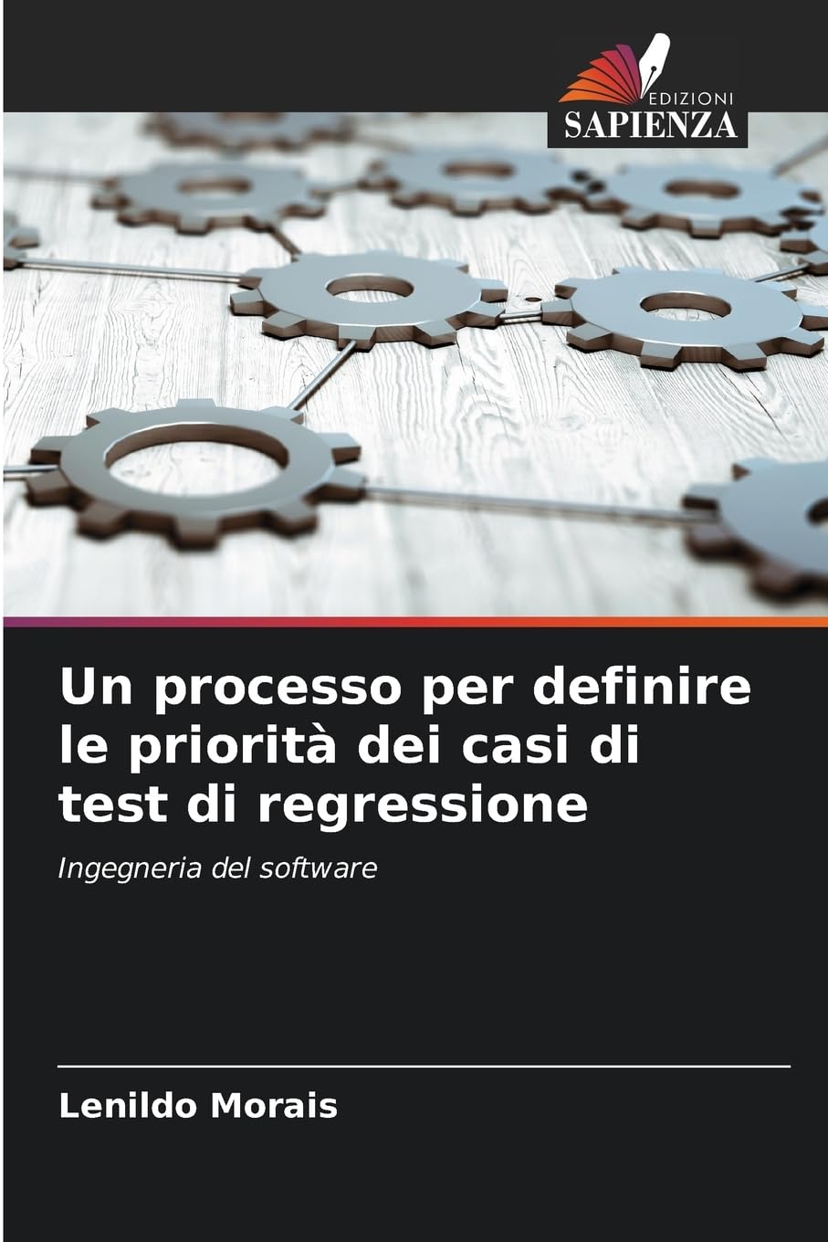 Un processo per definire le priorità dei casi di test di regressione Computer Science Books