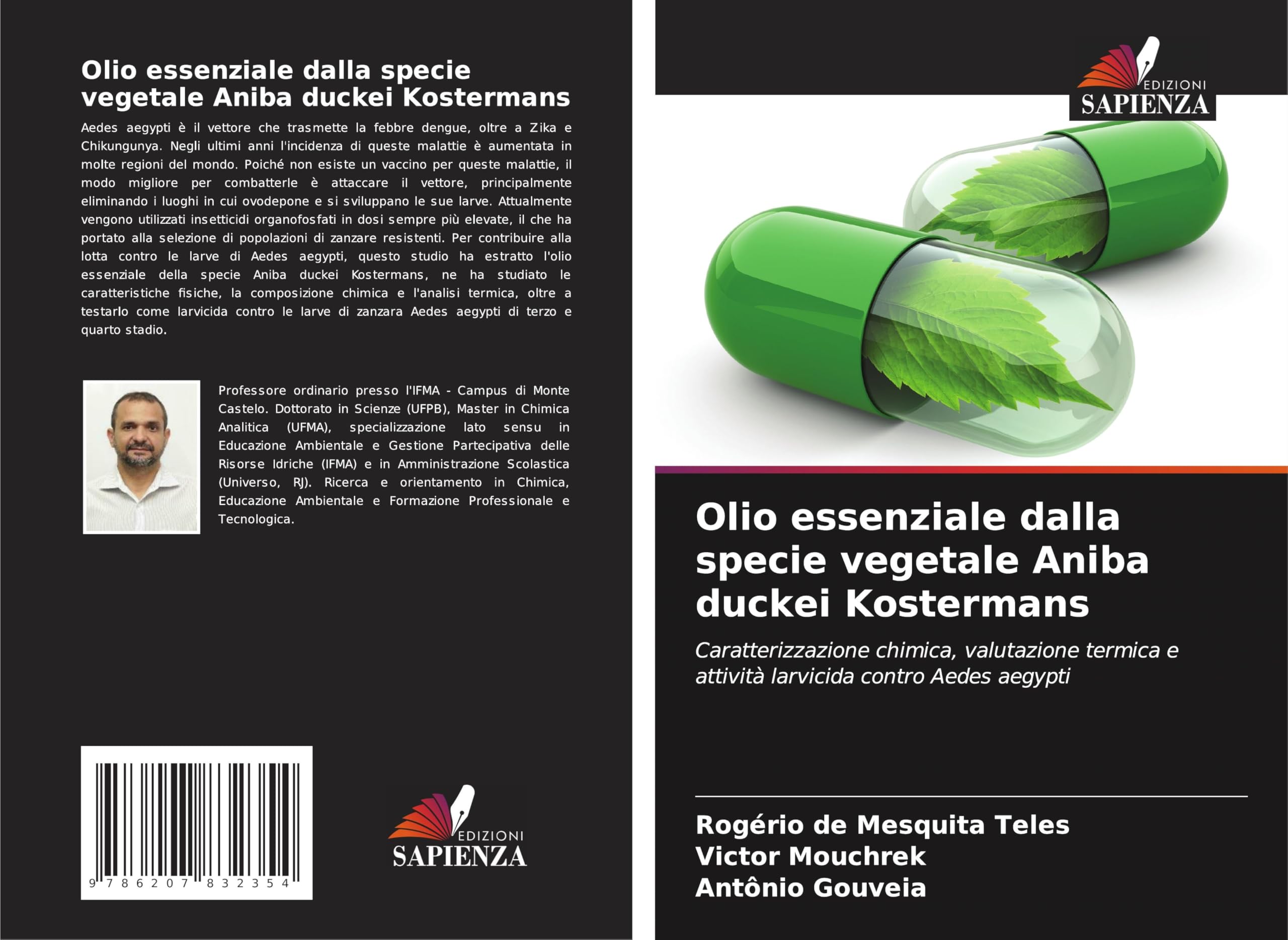 Olio essenziale dalla specie vegetale Aniba duckei Kostermans: Caratterizzazione chimica, valutazione termica e attività larvicida contro Aedes aegypti Natural Sciences
