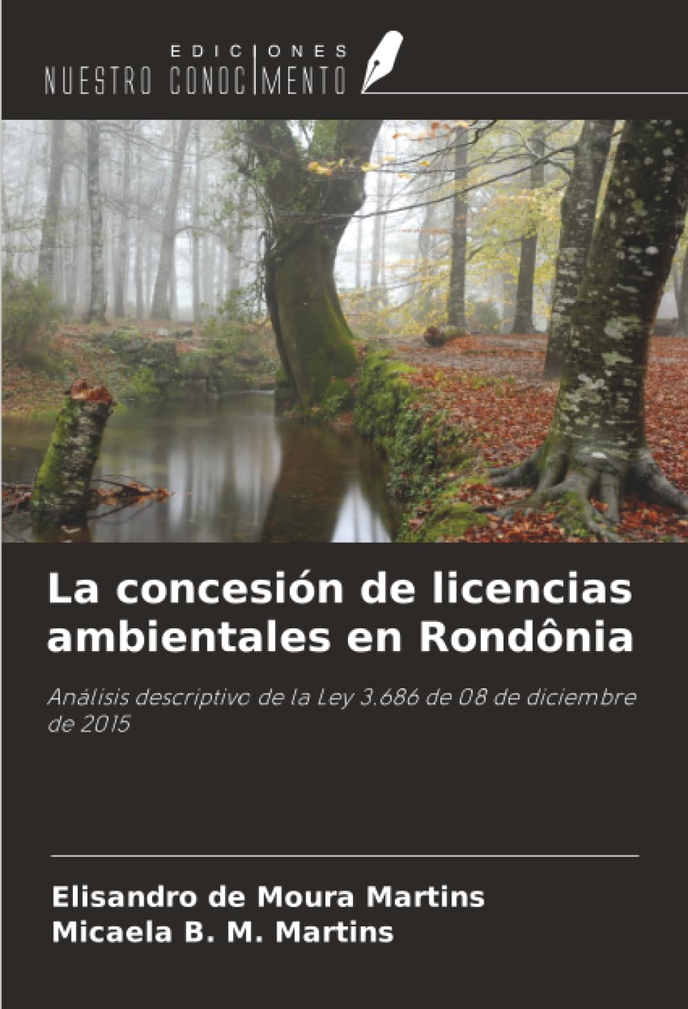 La concesión de licencias ambientales en Rondônia Mathematics