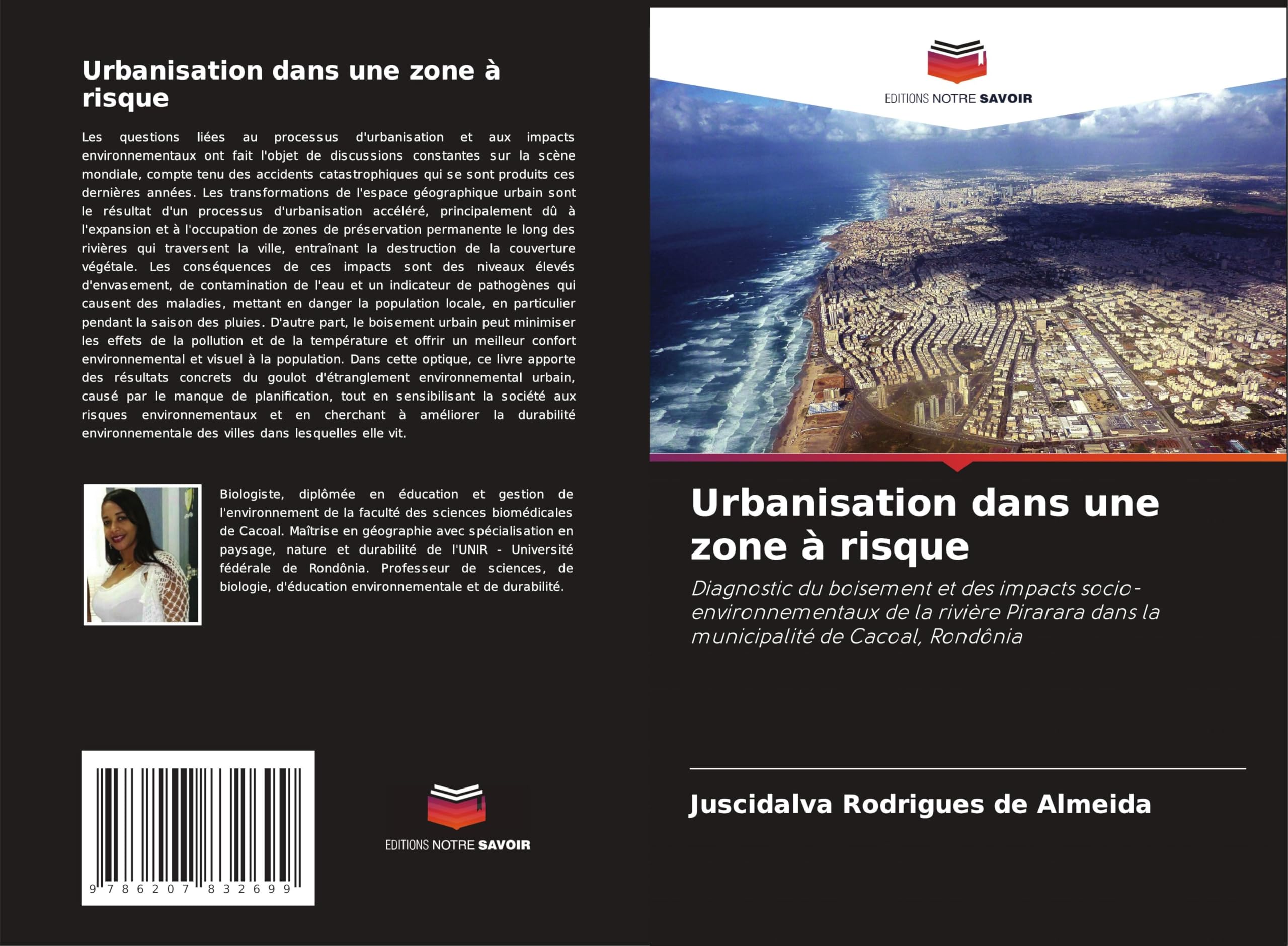 Urbanisation dans une zone à risque: Diagnostic du boisement et des impacts socio-environnementaux de la rivière Pirarara dans la municipalité de Cacoal, Rondônia Business & Technology
