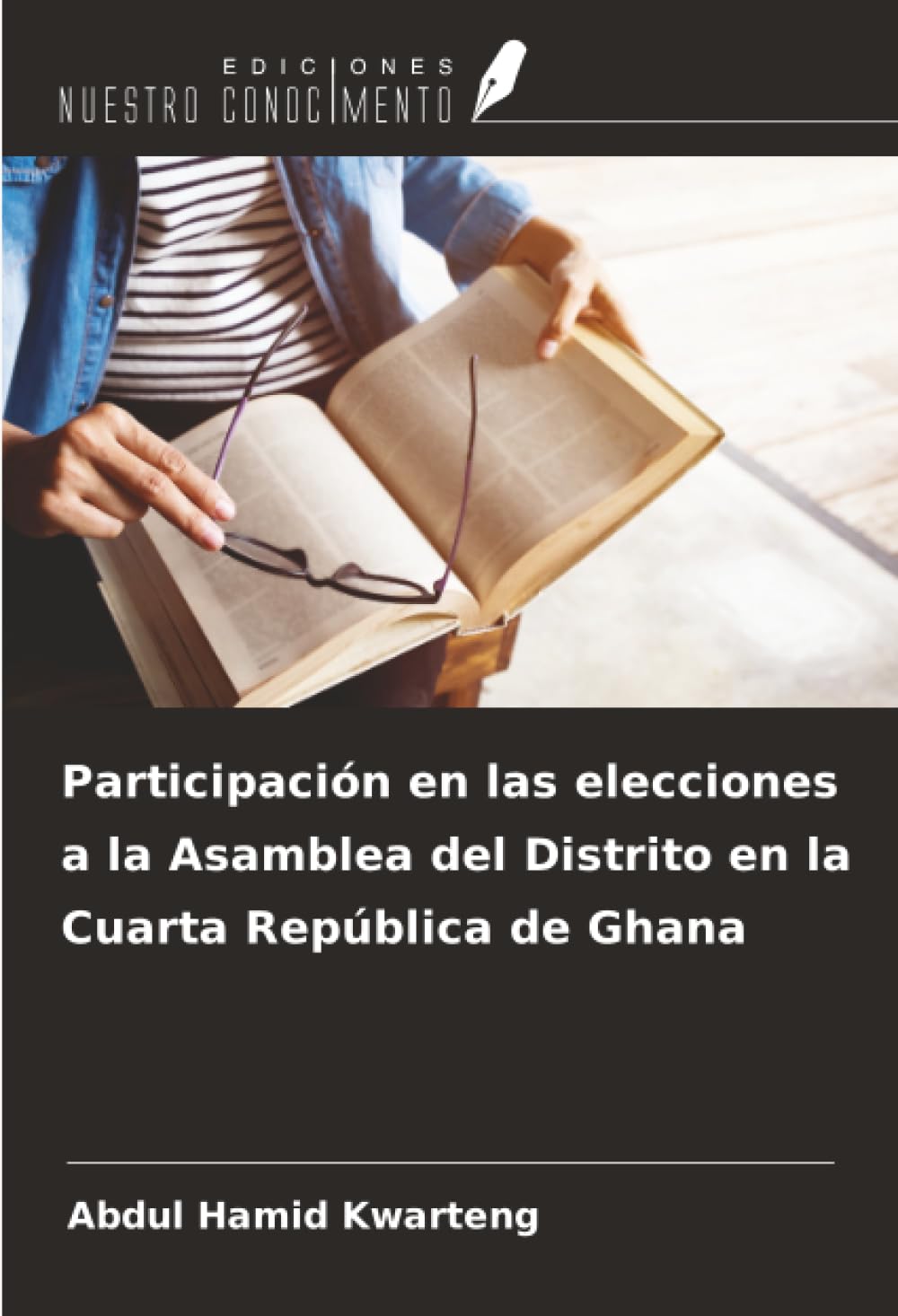 Participación en las elecciones a la Asamblea del Distrito en la Cuarta República de Ghana Law