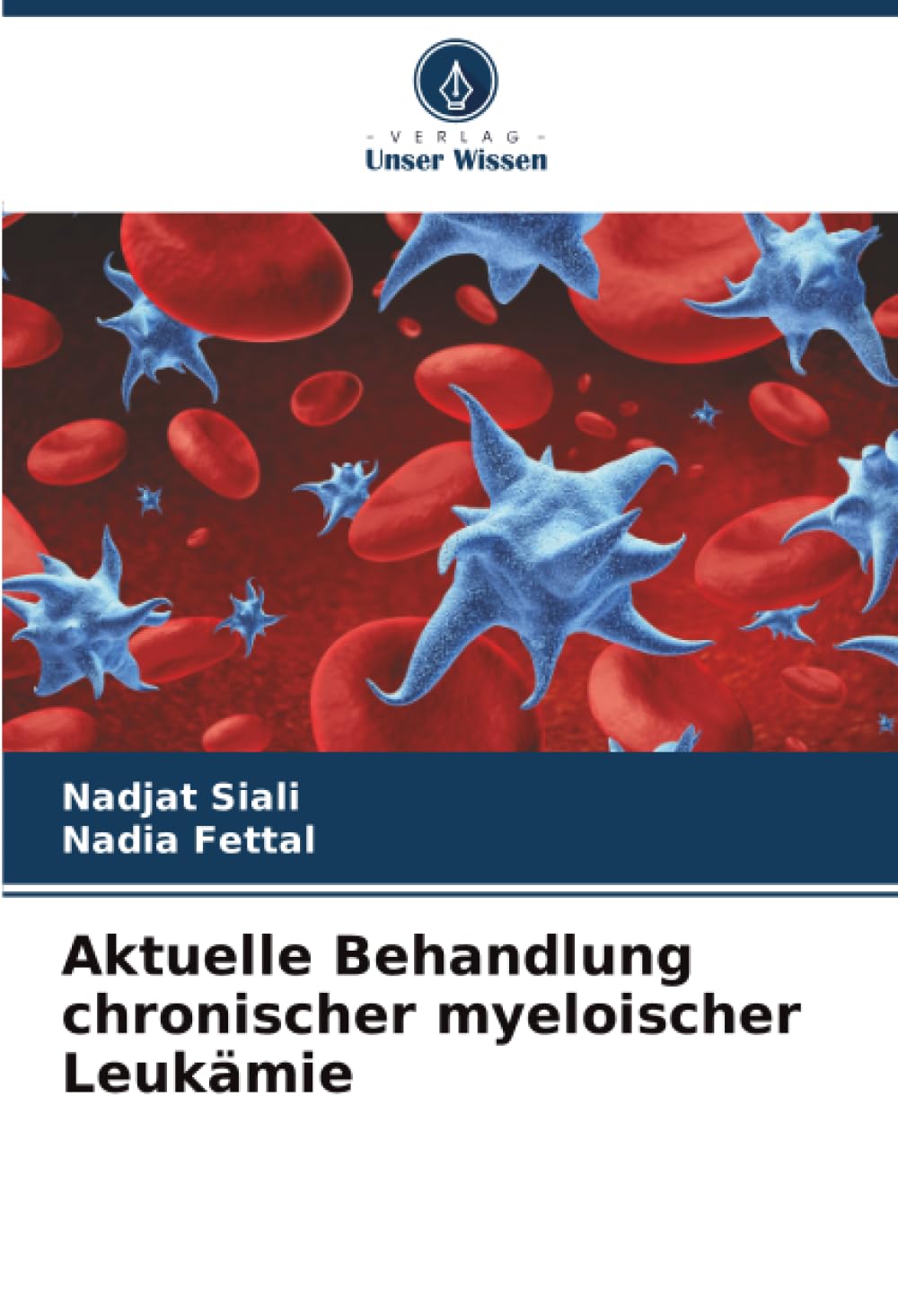 Aktuelle Behandlung chronischer myeloischer Leukämie Medicine
