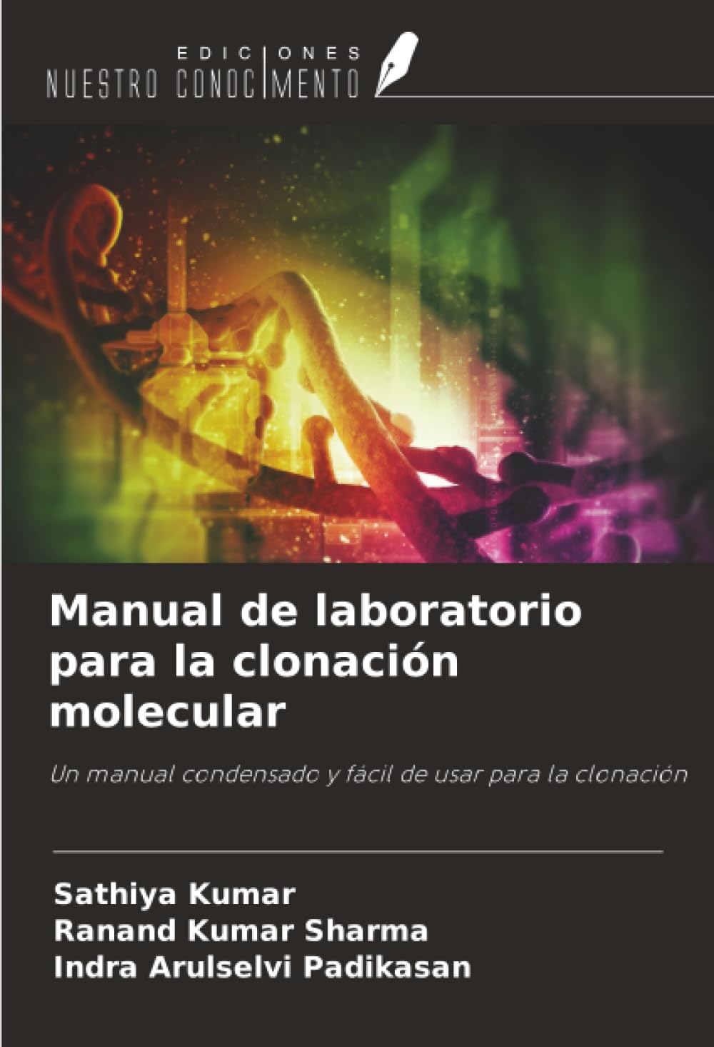 Manual de laboratorio para la clonación molecular Natural Sciences