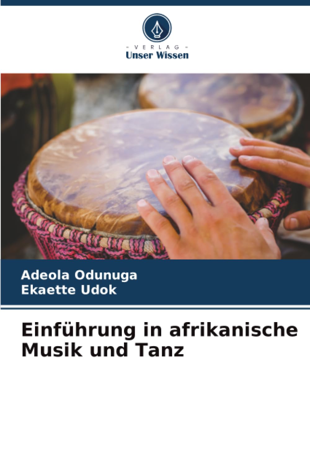 Einführung in afrikanische Musik und Tanz: DE Arts & Music