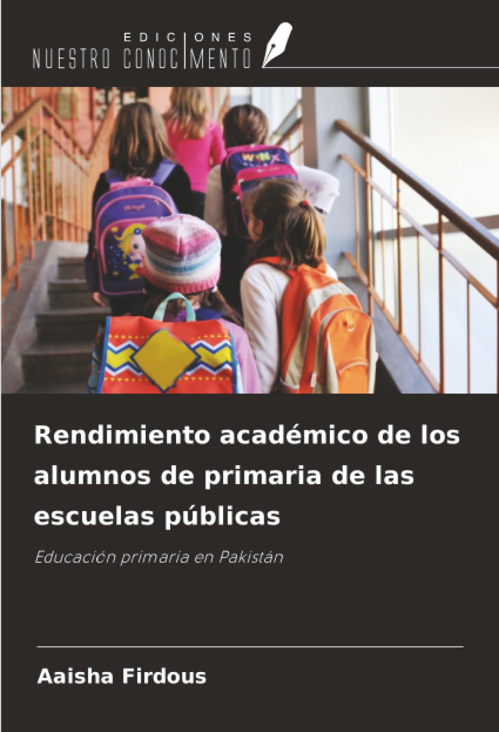Rendimiento académico de los alumnos de primaria de las escuelas públicas: Educación primaria en Pakistán Law