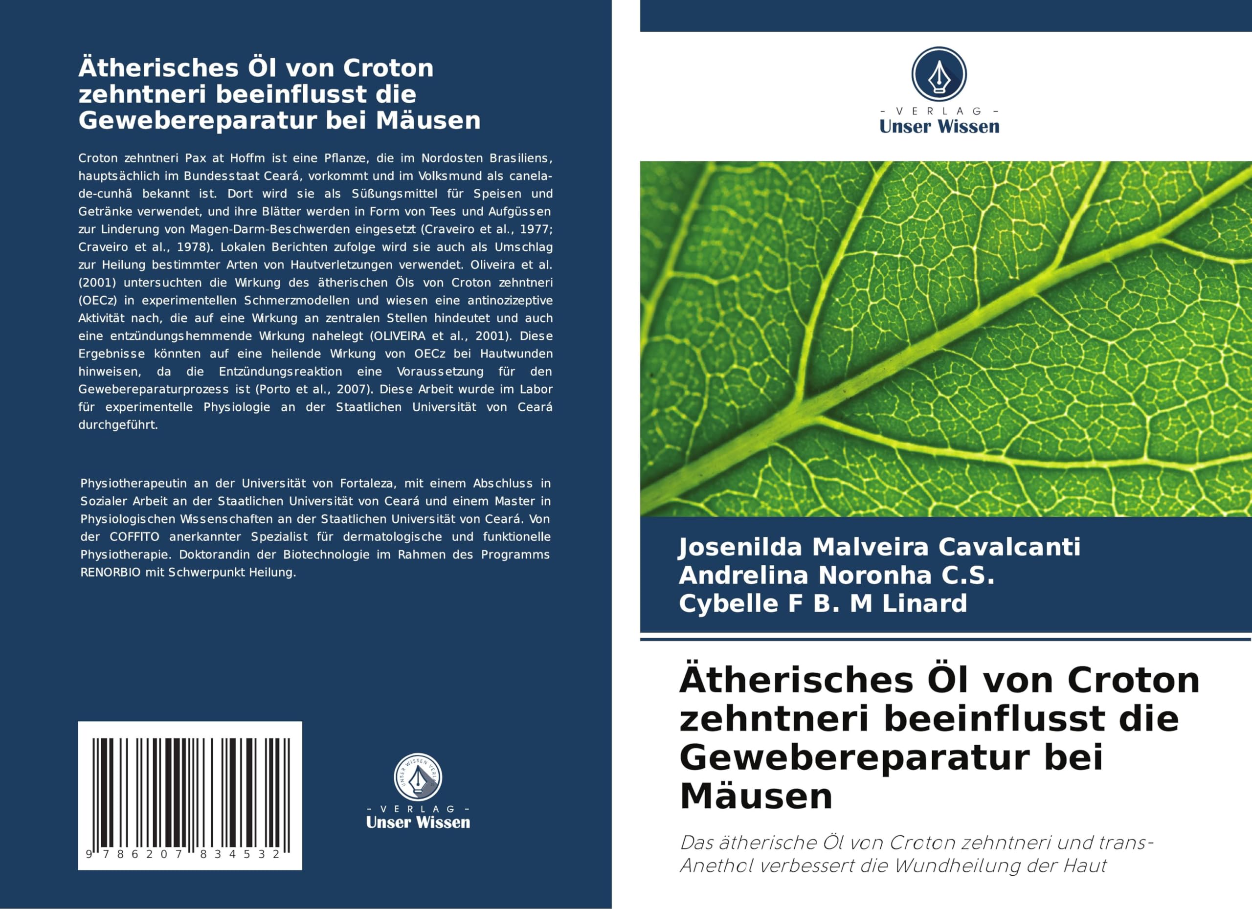 Ätherisches Öl von Croton zehntneri beeinflusst die Gewebereparatur bei Mäusen: Das ätherische Öl von Croton zehntneri und trans-Anethol verbessert die Wundheilung der Haut Medicine