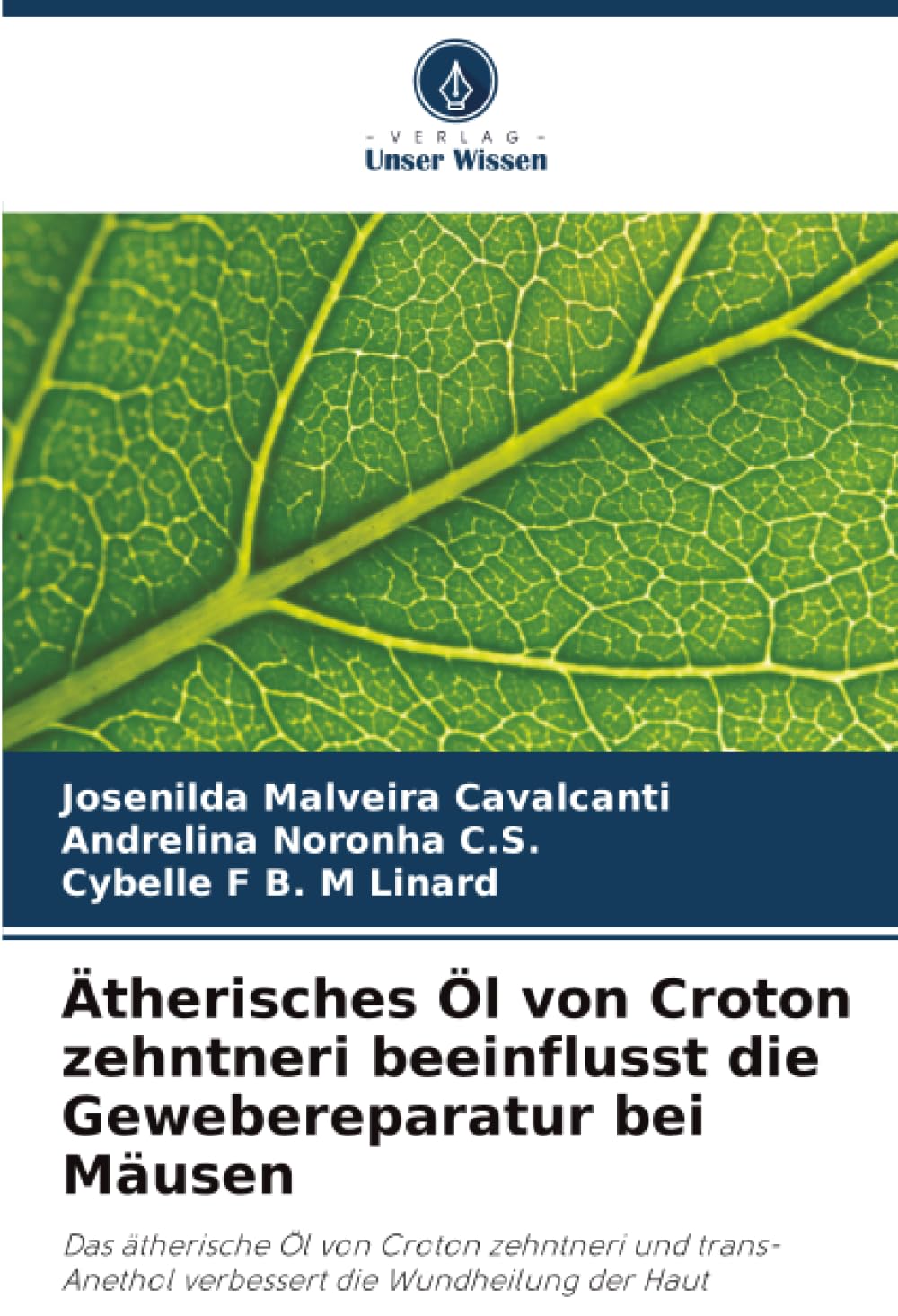 Ätherisches Öl von Croton zehntneri beeinflusst die Gewebereparatur bei Mäusen Medicine