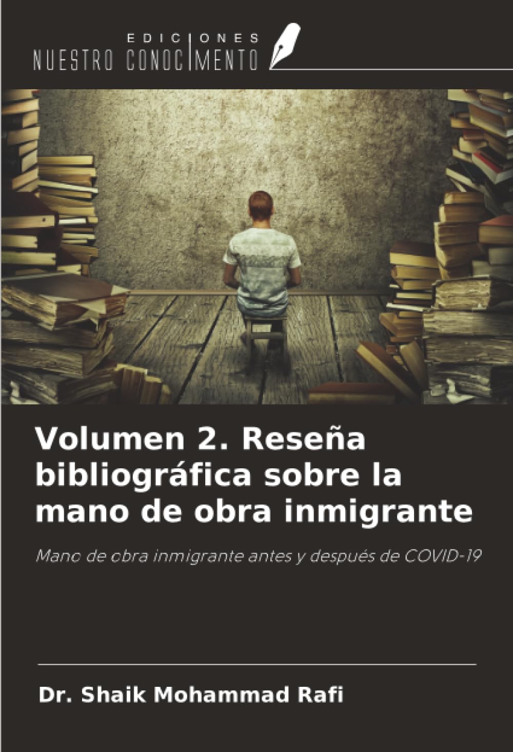 Volumen 2. Reseña bibliográfica sobre la mano de obra inmigrante Law