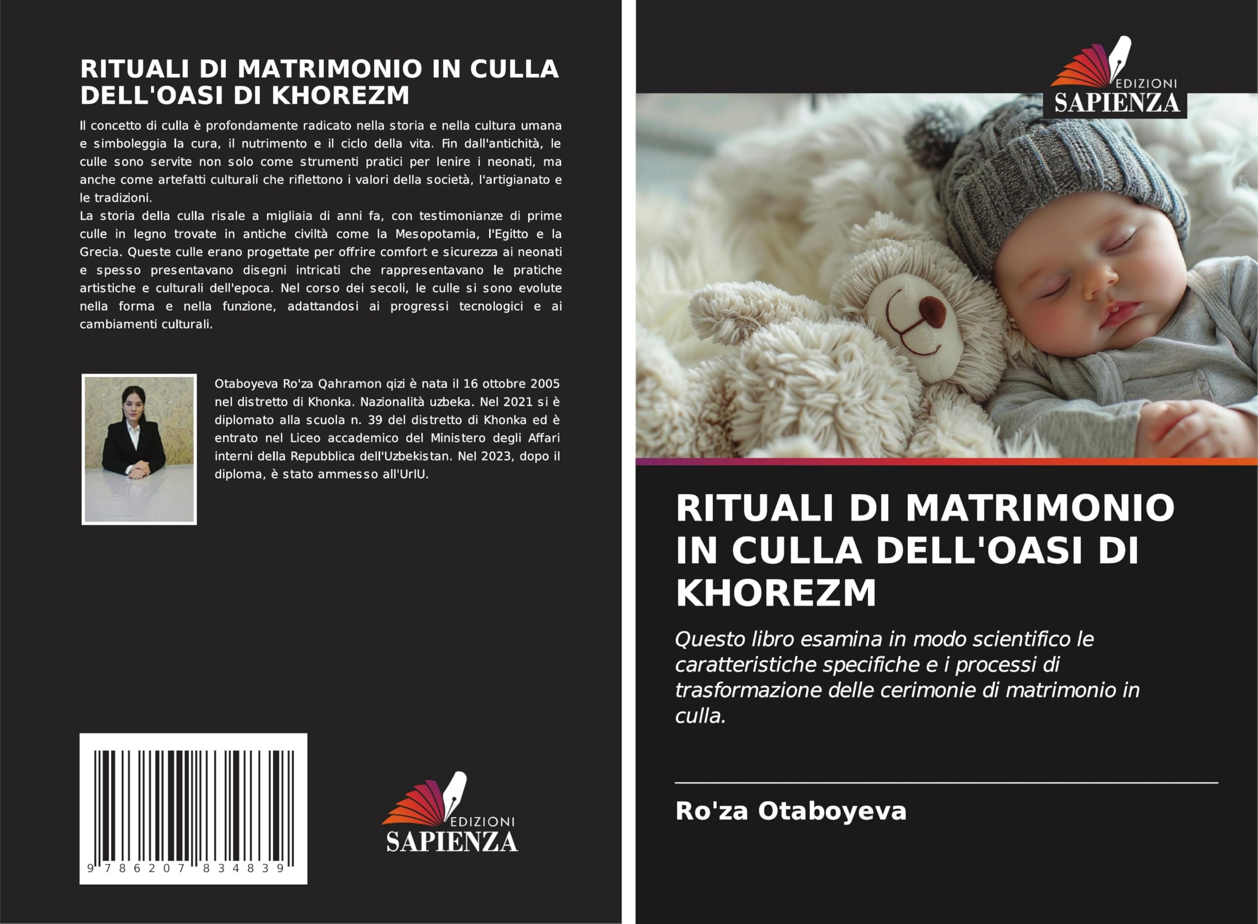 RITUALI DI MATRIMONIO IN CULLA DELL'OASI DI KHOREZM: Questo libro esamina in modo scientifico le caratteristiche specifiche e i processi di trasformazione delle cerimonie di matrimonio in culla. Law